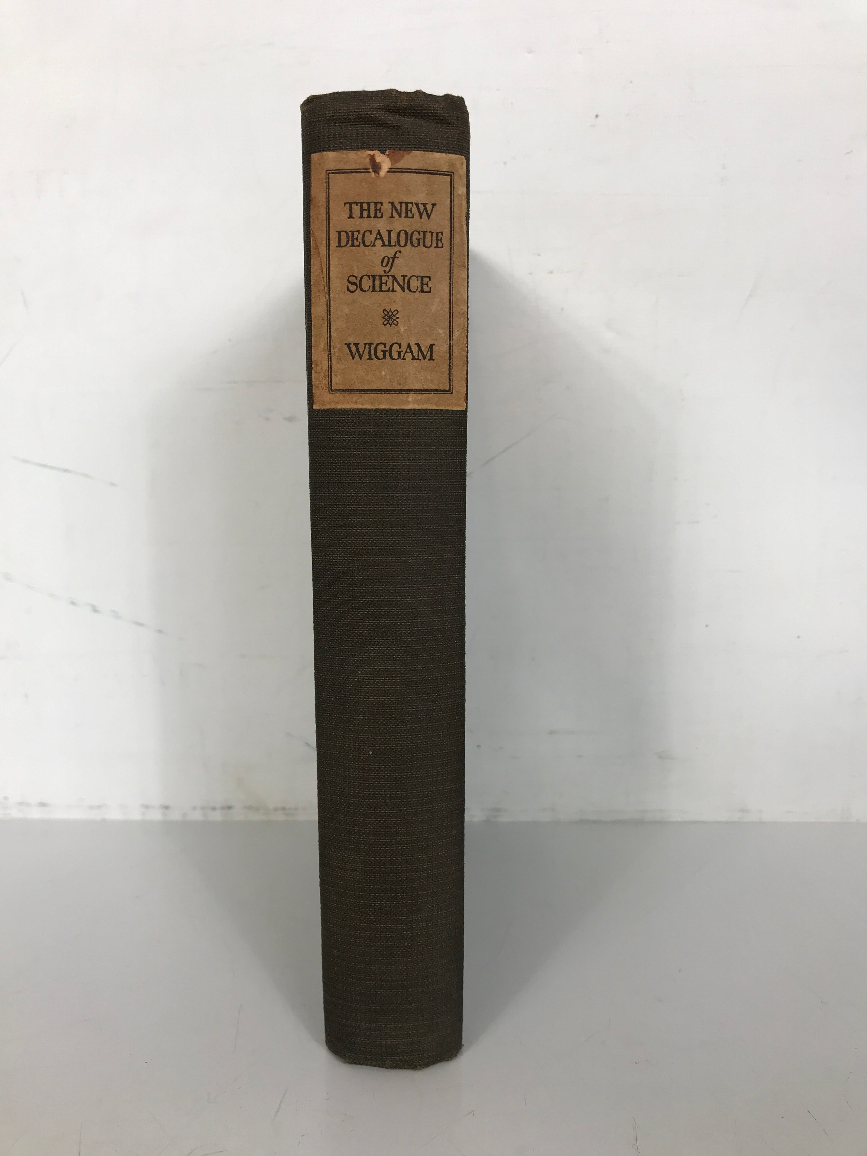 The New Decalogue of Science A.E. Wiggam 1923 Rare Antique HC