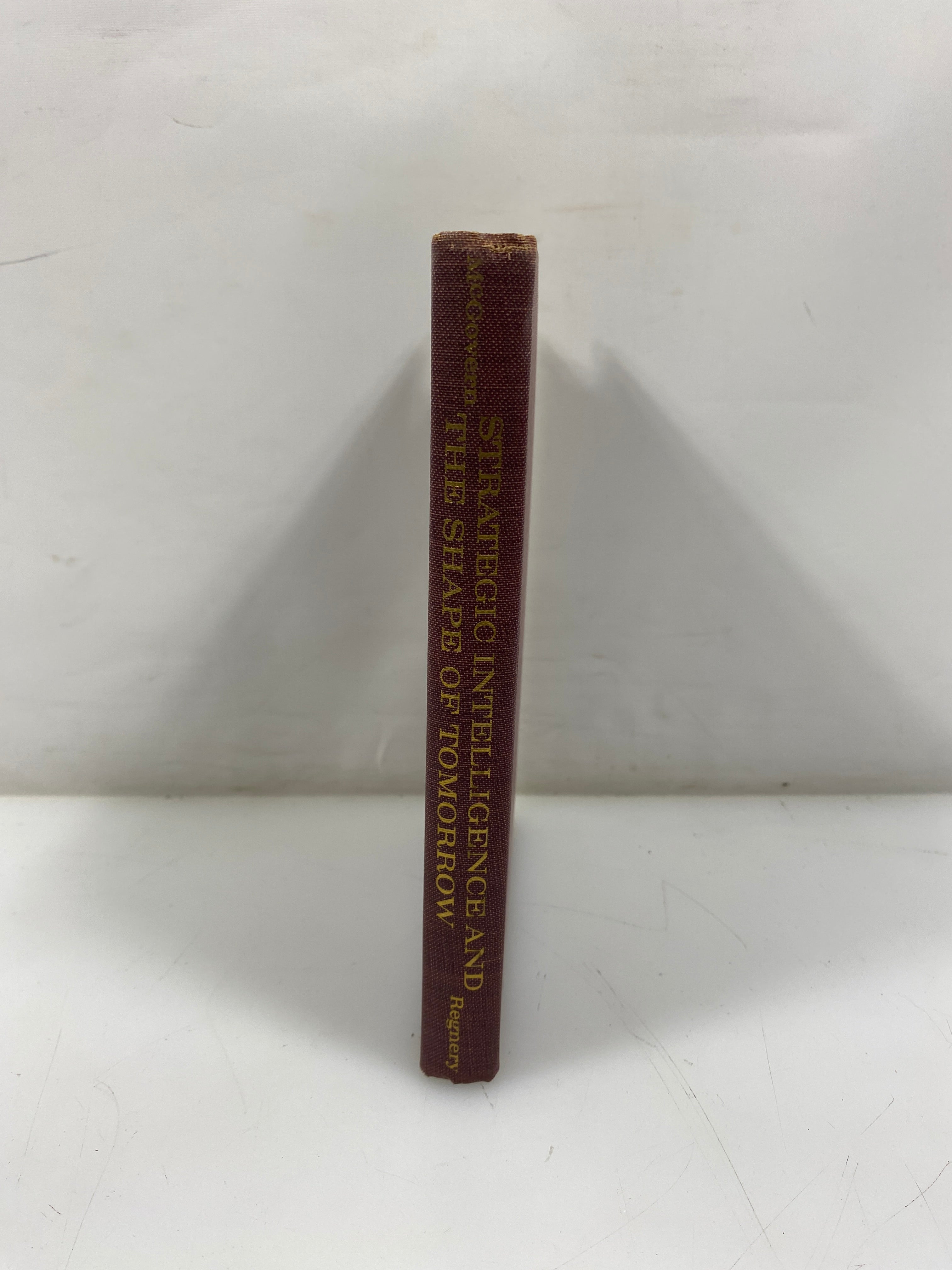 Strategic Intelligence and the Shape of Tomorrow by McGovern 1961 HCDJ