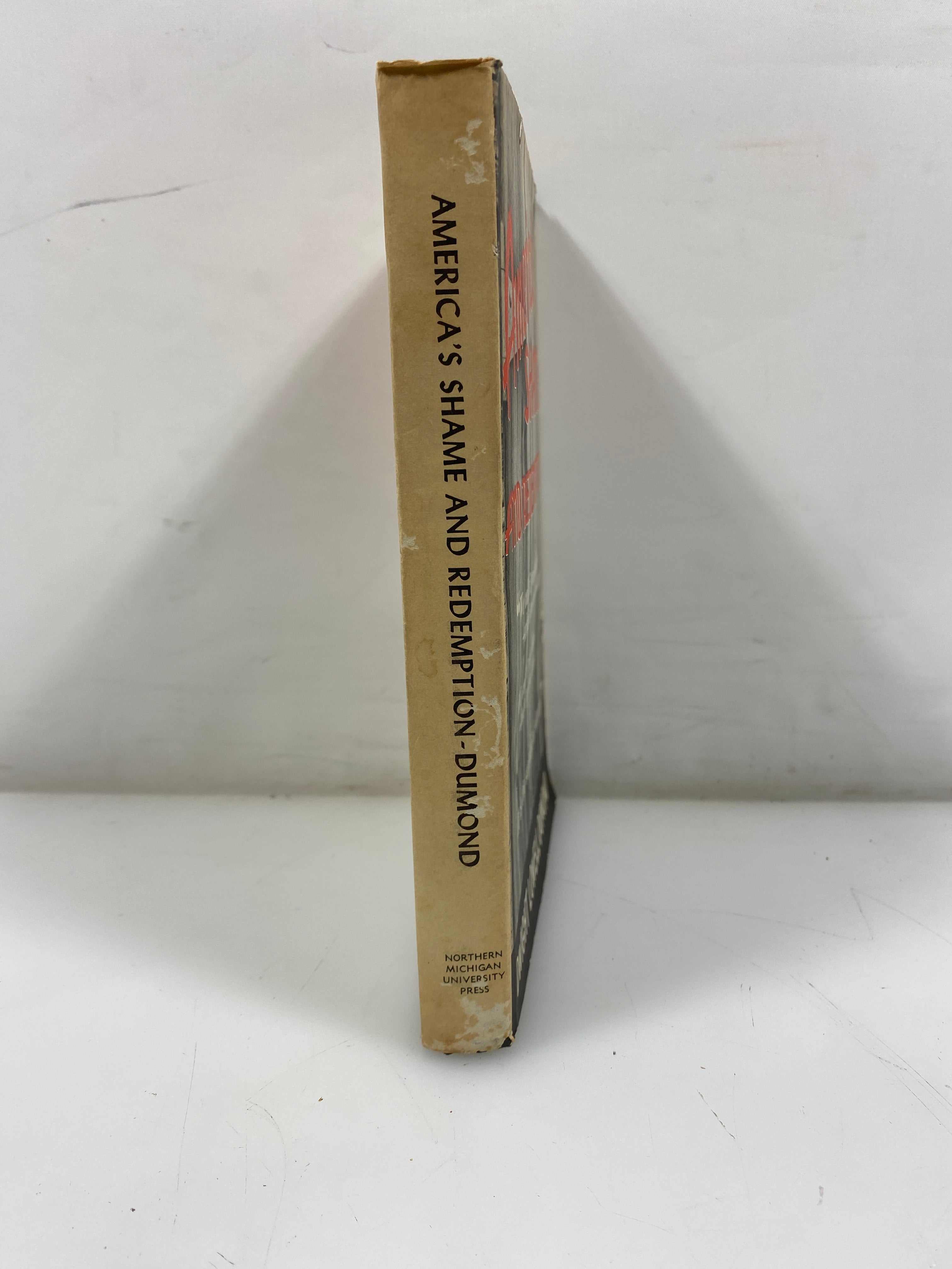 America's Shame and Redemption by Dumond 1965 HCDJ *Signed*