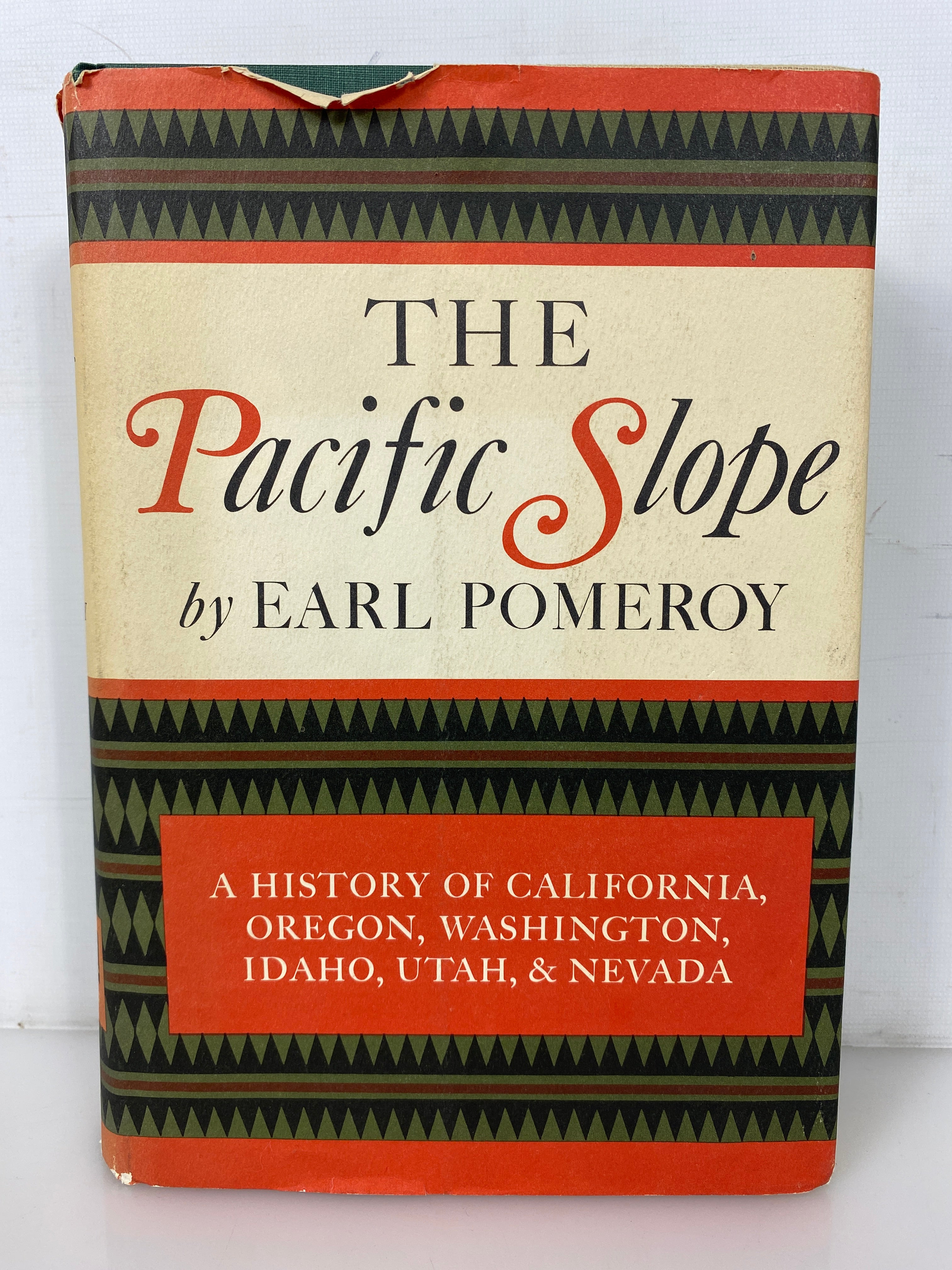 The Pacific Slope by Earl Pomeroy 1966 Second Printing Vintage HC DJ