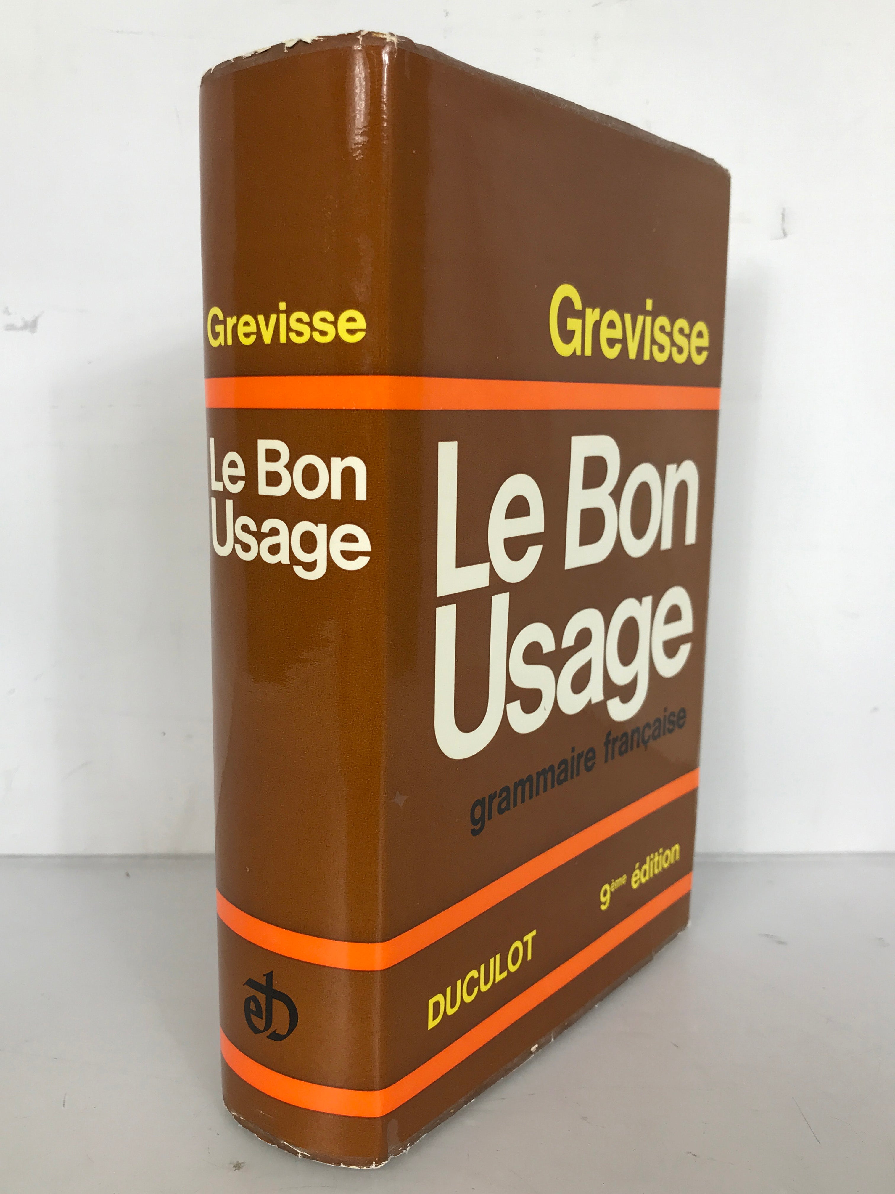 Le Bon Usage (in French) Maurice Grevisse 1969 HC DJ