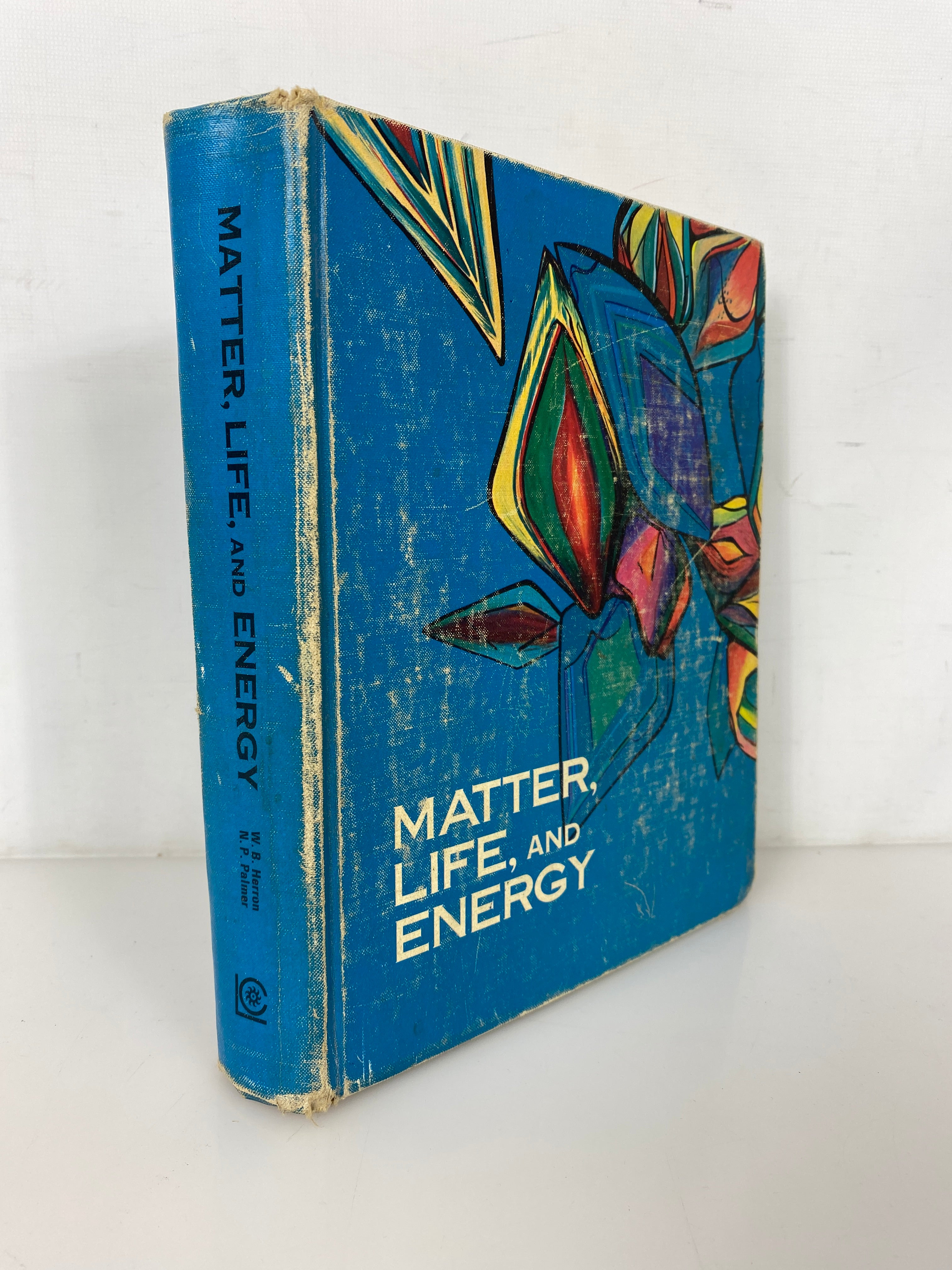 Matter, Life, and Energy by Herron/Palmer 1967 Vintage HC Science Textbook