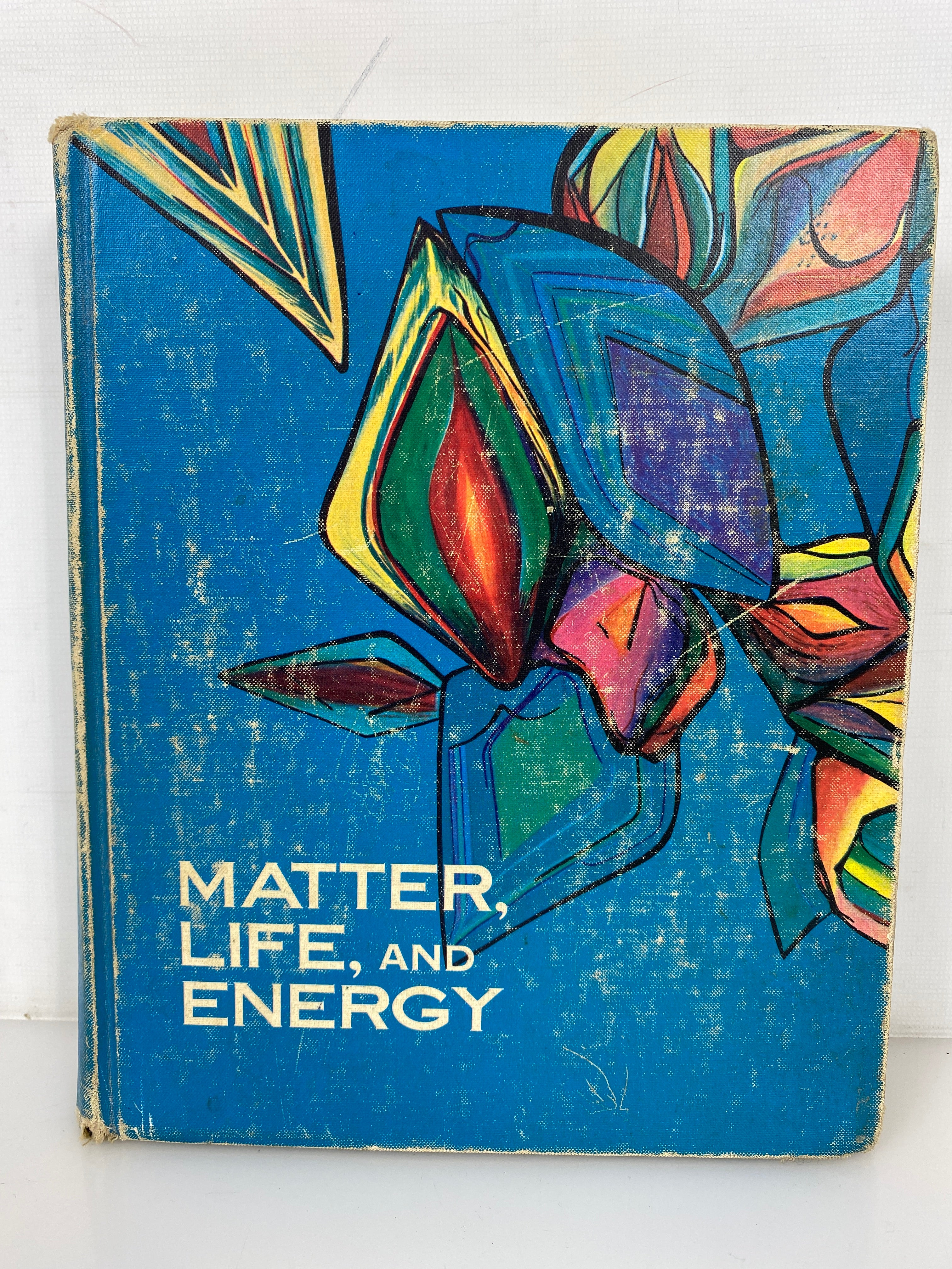 Matter, Life, and Energy by Herron/Palmer 1967 Vintage HC Science Textbook