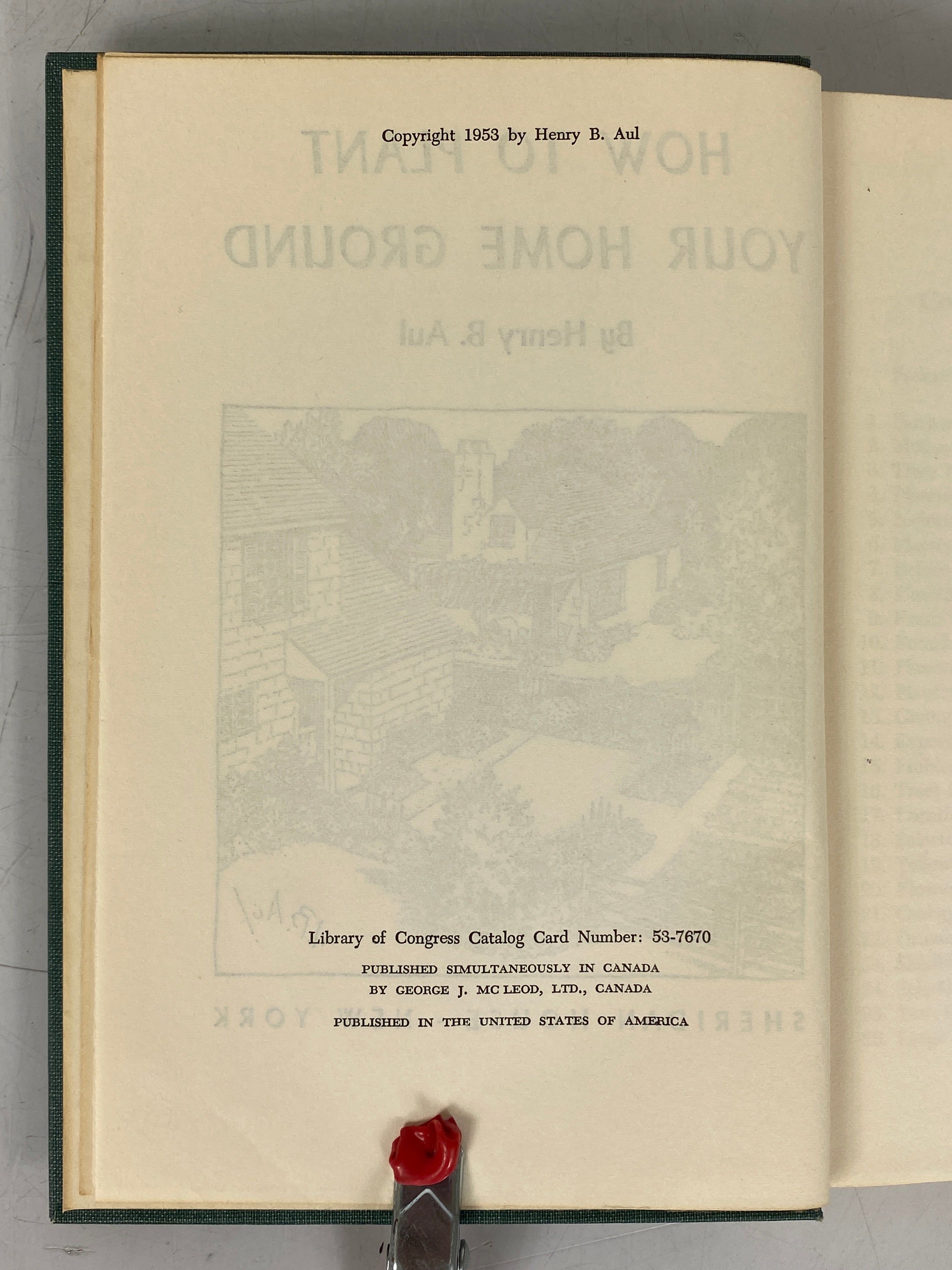 How to Plant Your Home Ground by Henry Aul 1953 Vintage HC