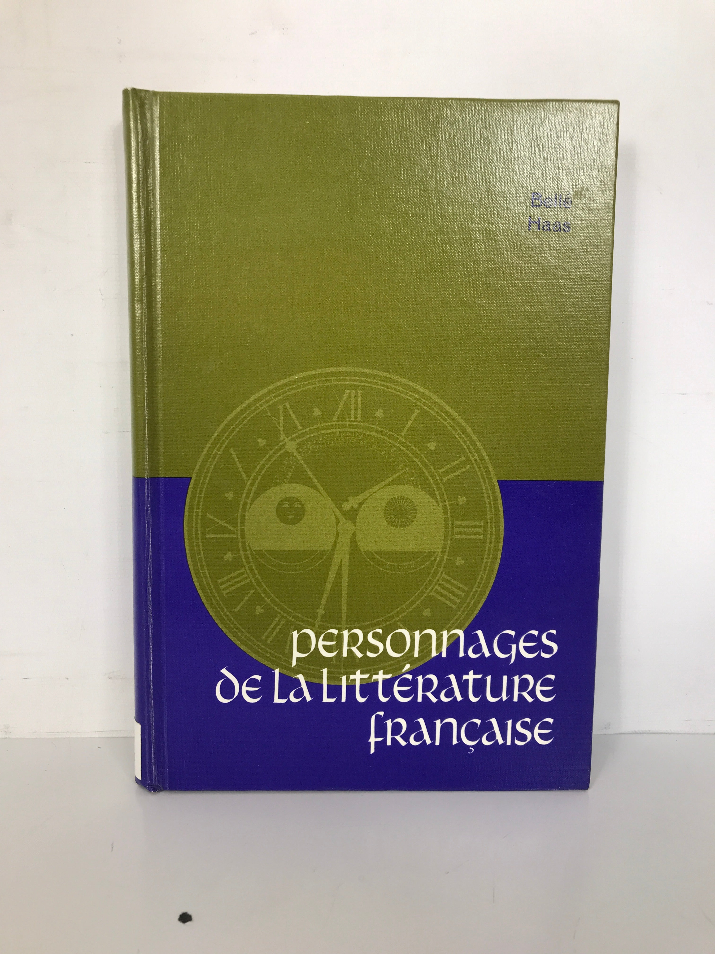 Personnages de la Litterature Francaise Rene Belle 1970 HC Textbook Ex-Library