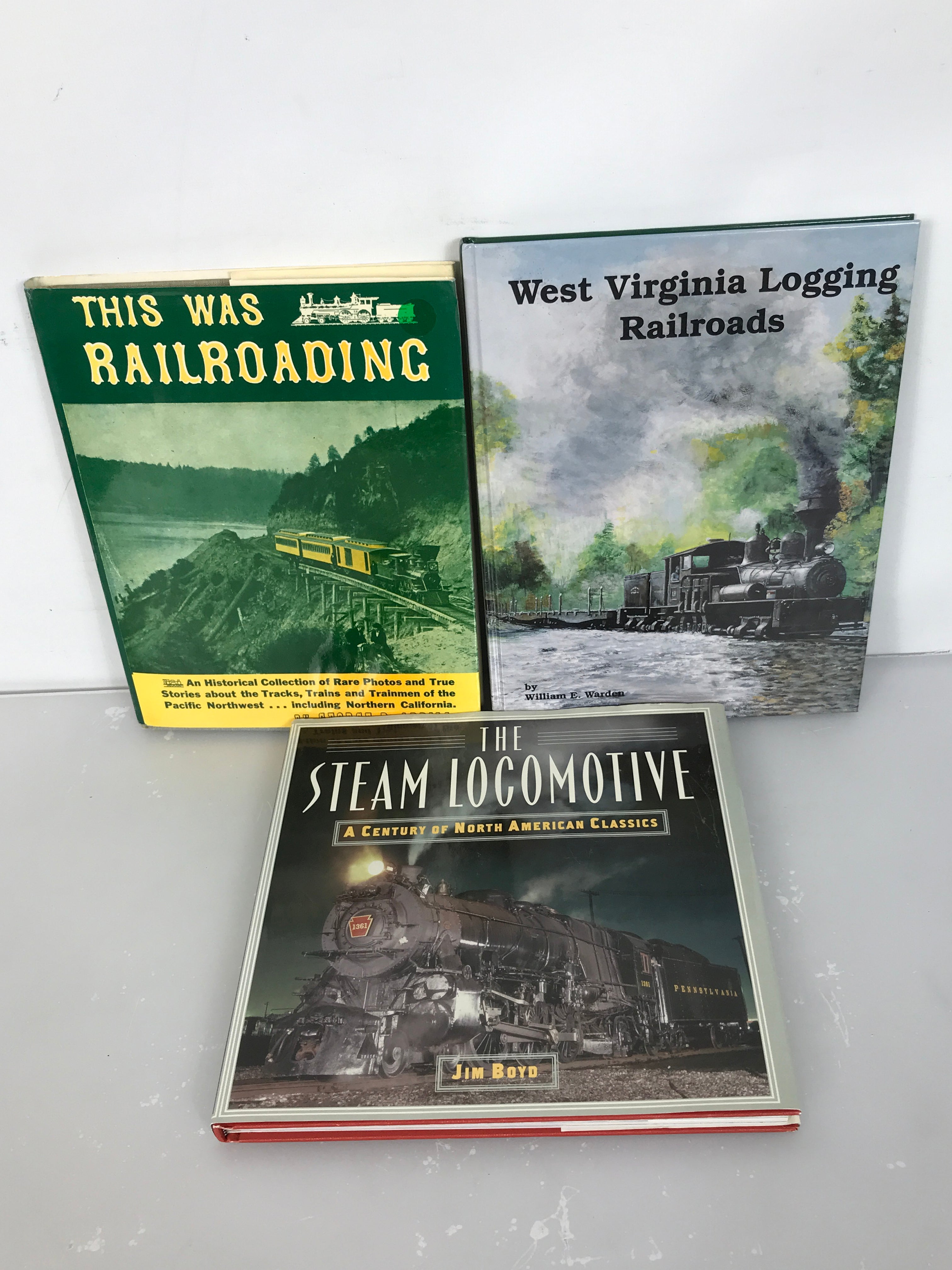 Lot of 3 American Railroad History Books: This Was Railroading (1958), WV Logging Railroads (1993), The Steam Locomotive (2000) HC DJ