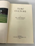 Turf Culture by Ian Greenfield 1962 First Edition Vintage HC