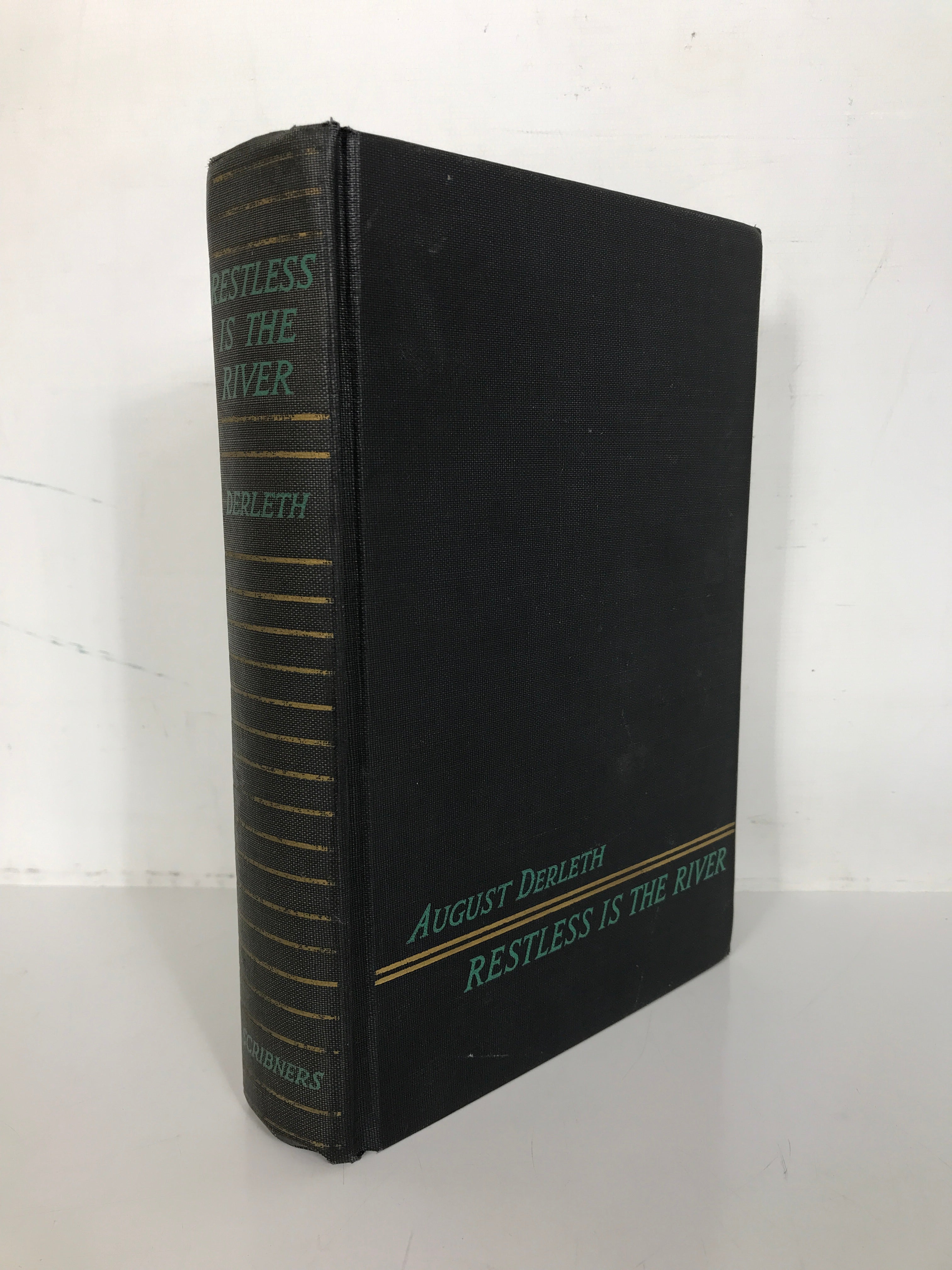 Restless is the River by Derleth Signed First Edition First Printing 1939 HC