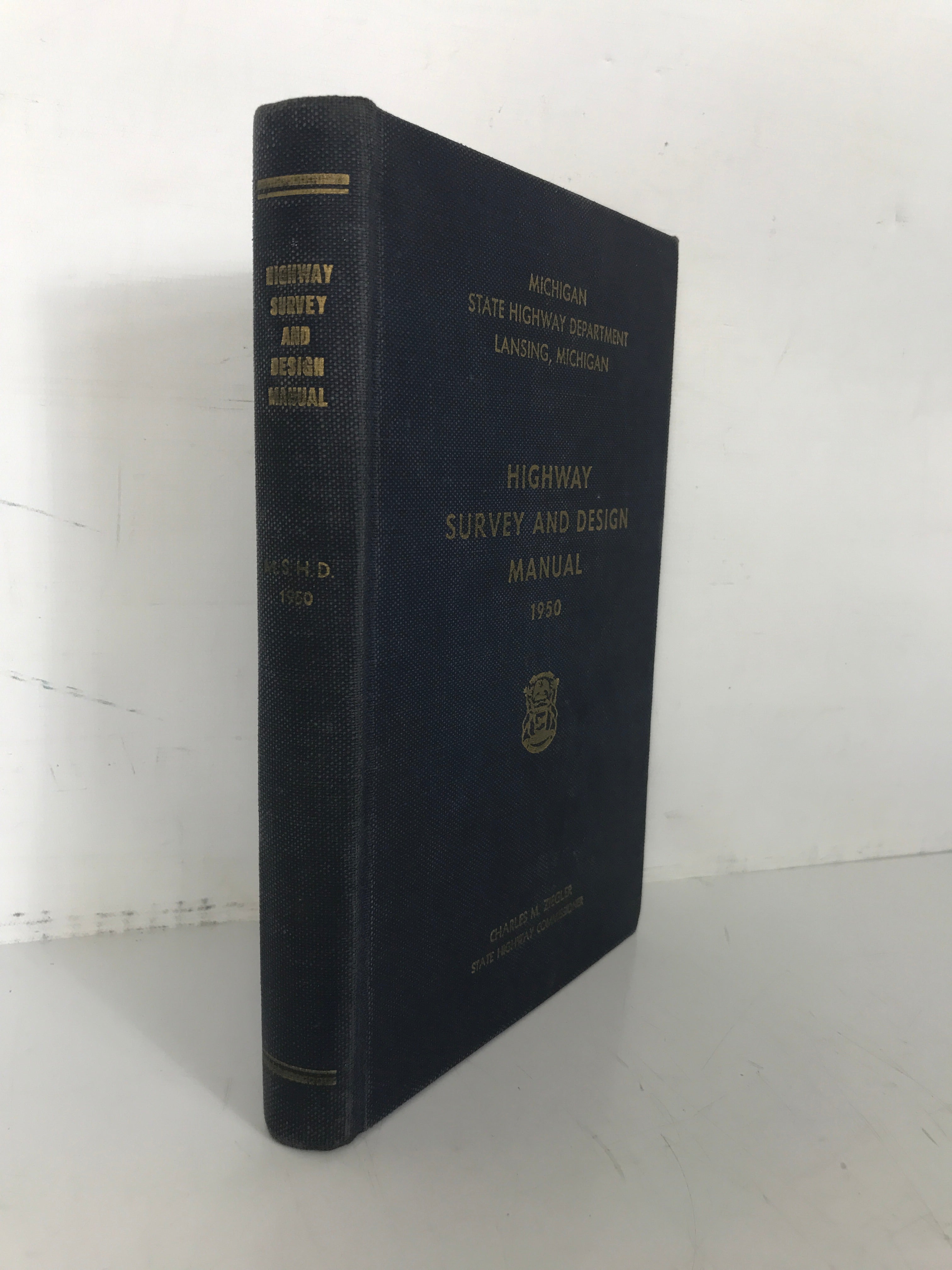 Michigan Highway & Design Manual 1950 State Hwy Dept Charles Ziegler HC