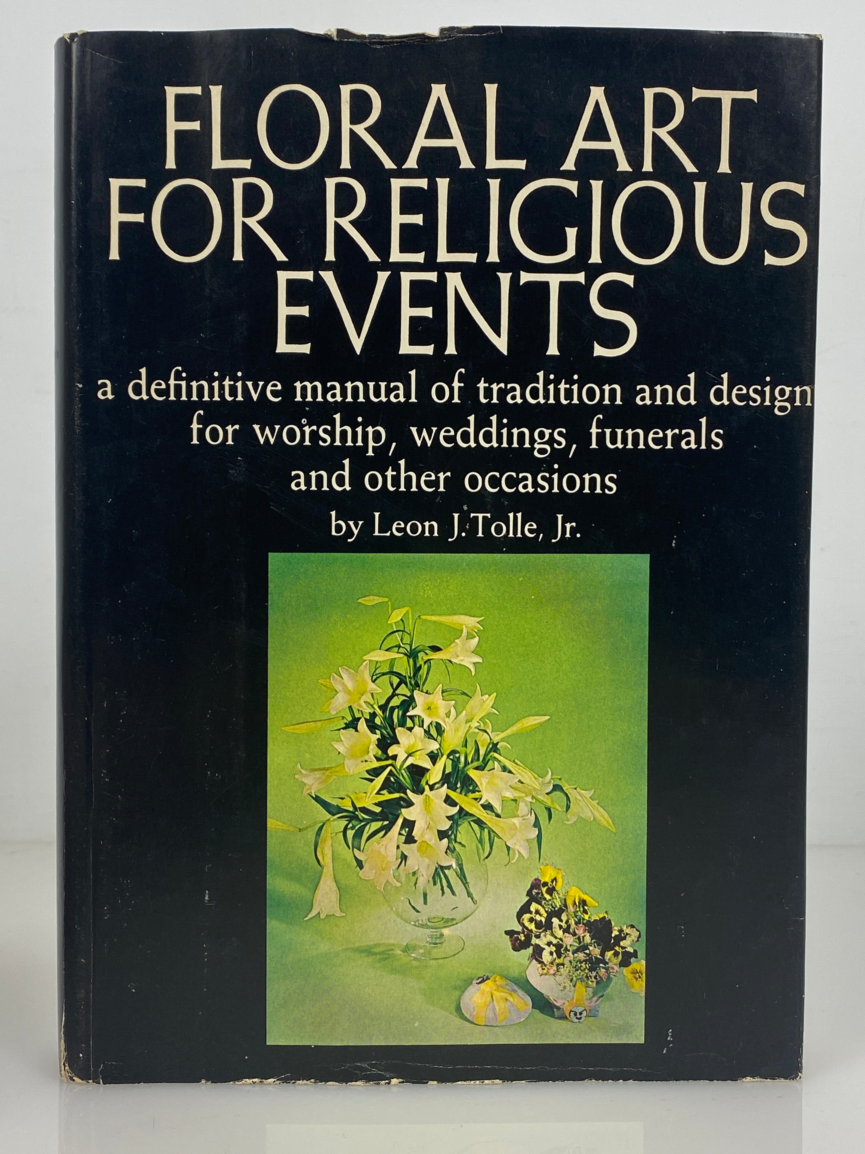 Floral Art for Religious Events by Leon J. Tolle 1969 Vintage HC DJ