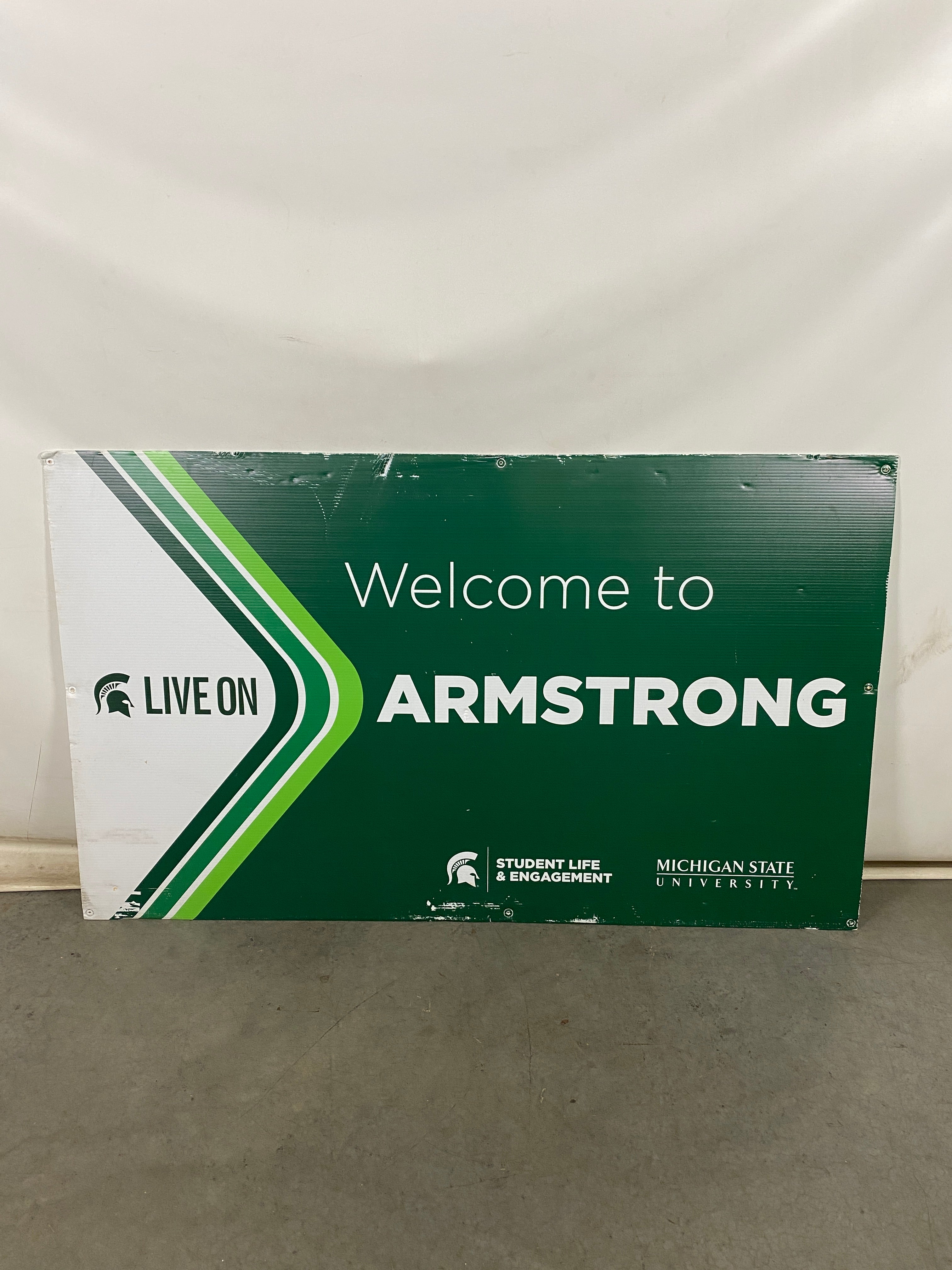 MSU Live On Welcome to Armstrong Sign