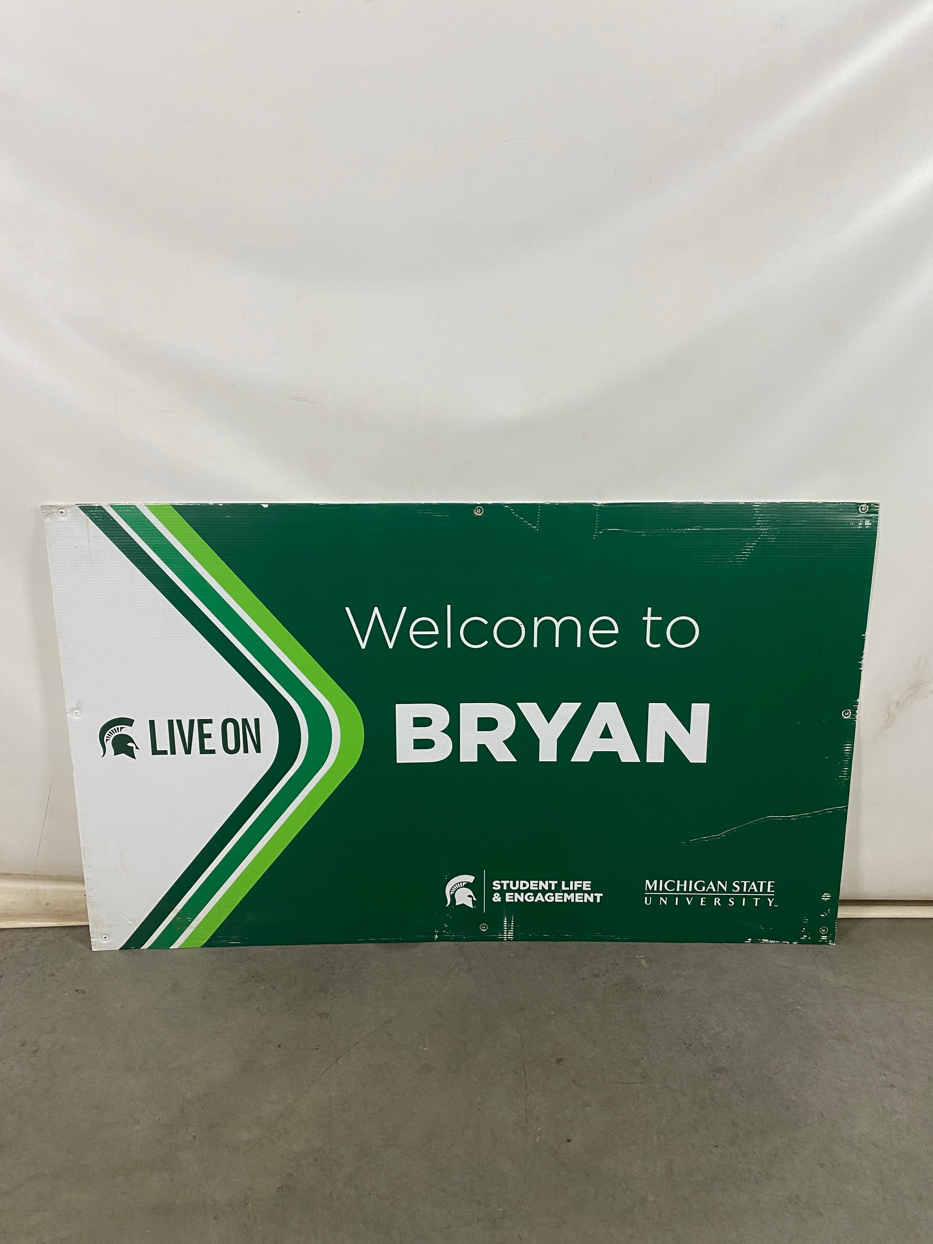 MSU Live On Welcome to Bryan Sign