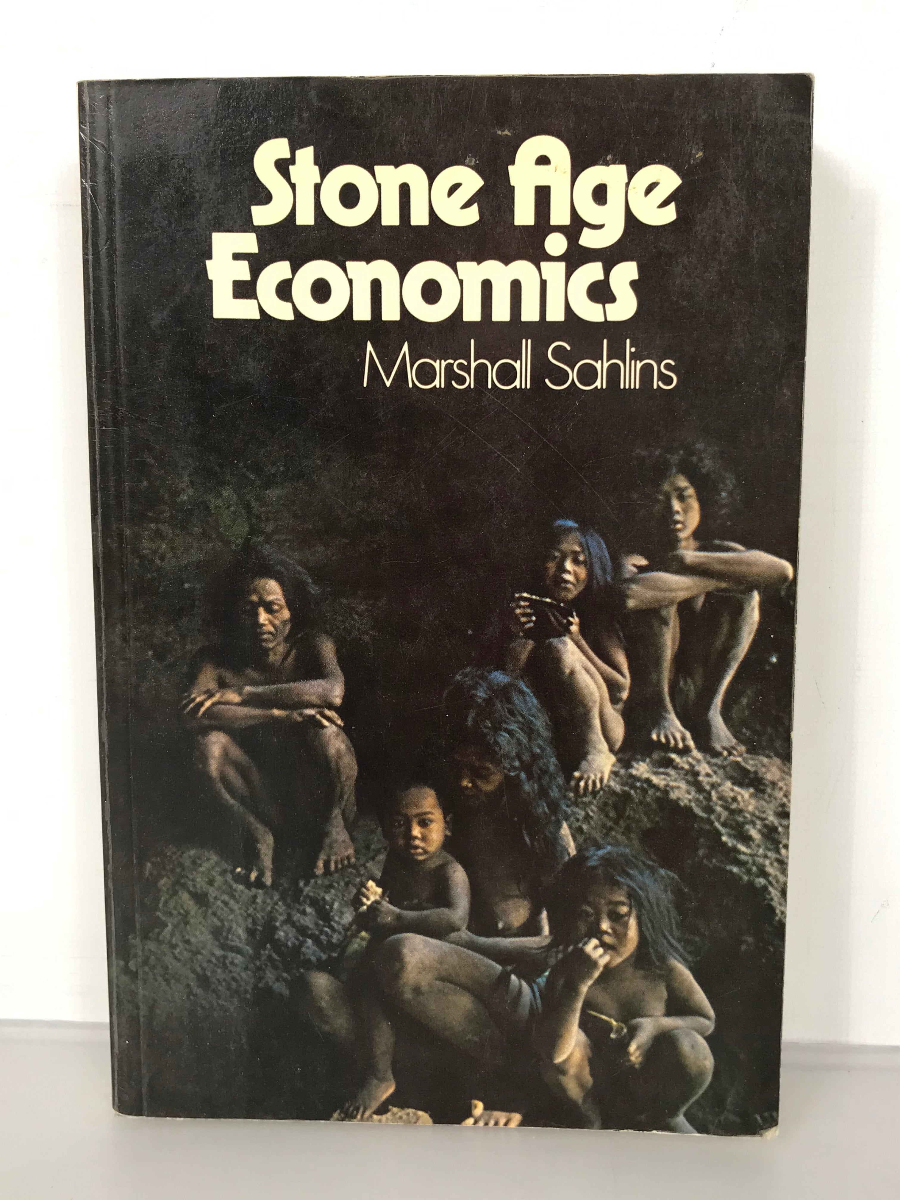 Stone Age Economics by Marshall Sahlins 1972 PB