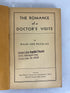 The Romance of a Doctor's Visits by Walter Lewis Wilson 1935 SC