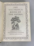 The Victrola Book of the Opera Victor Talking Machine Co 1924 Seventh Edition HC