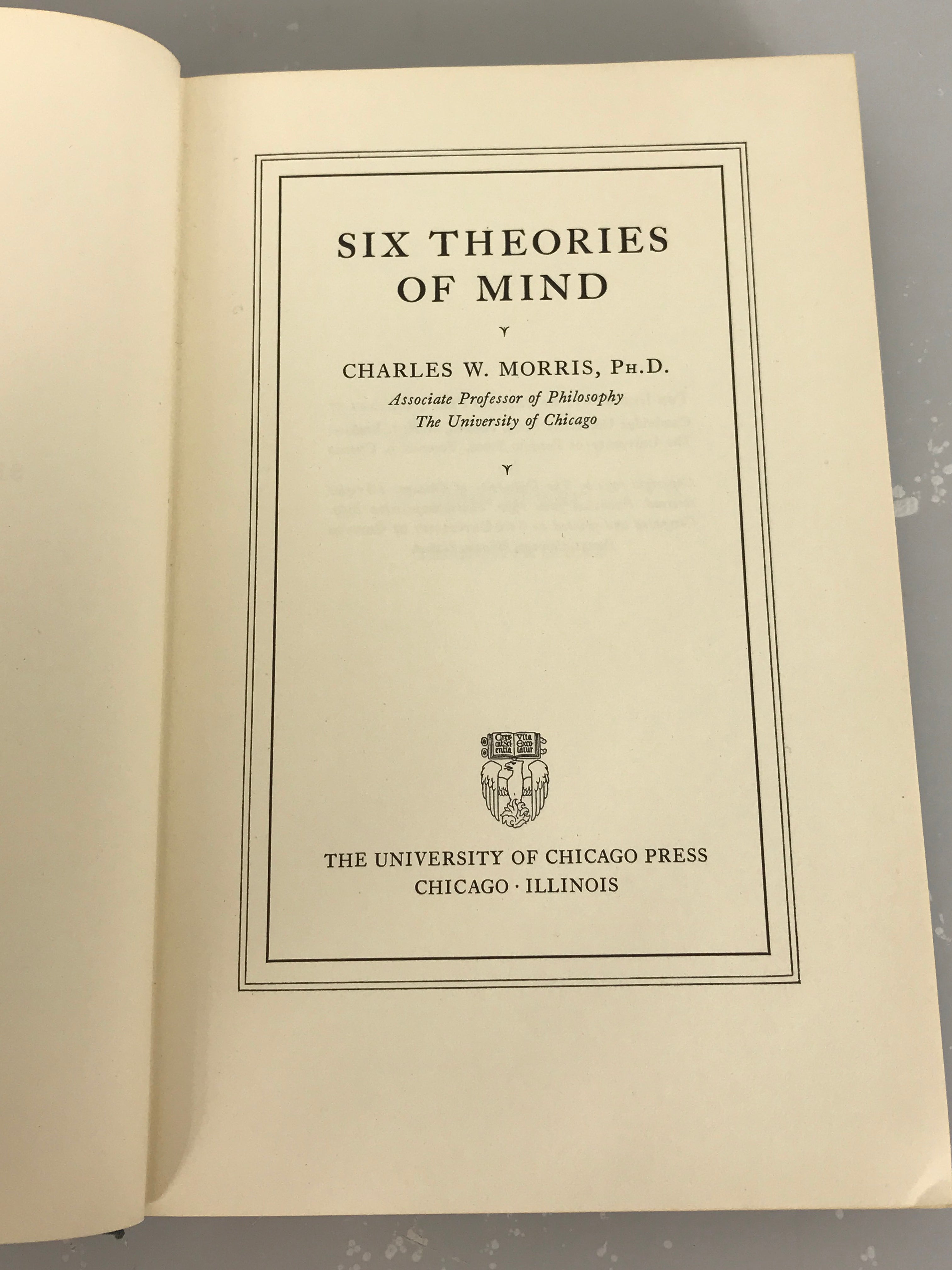 Six Theories of Mind by Charles W. Morris 1959 University of Chicago Press HC