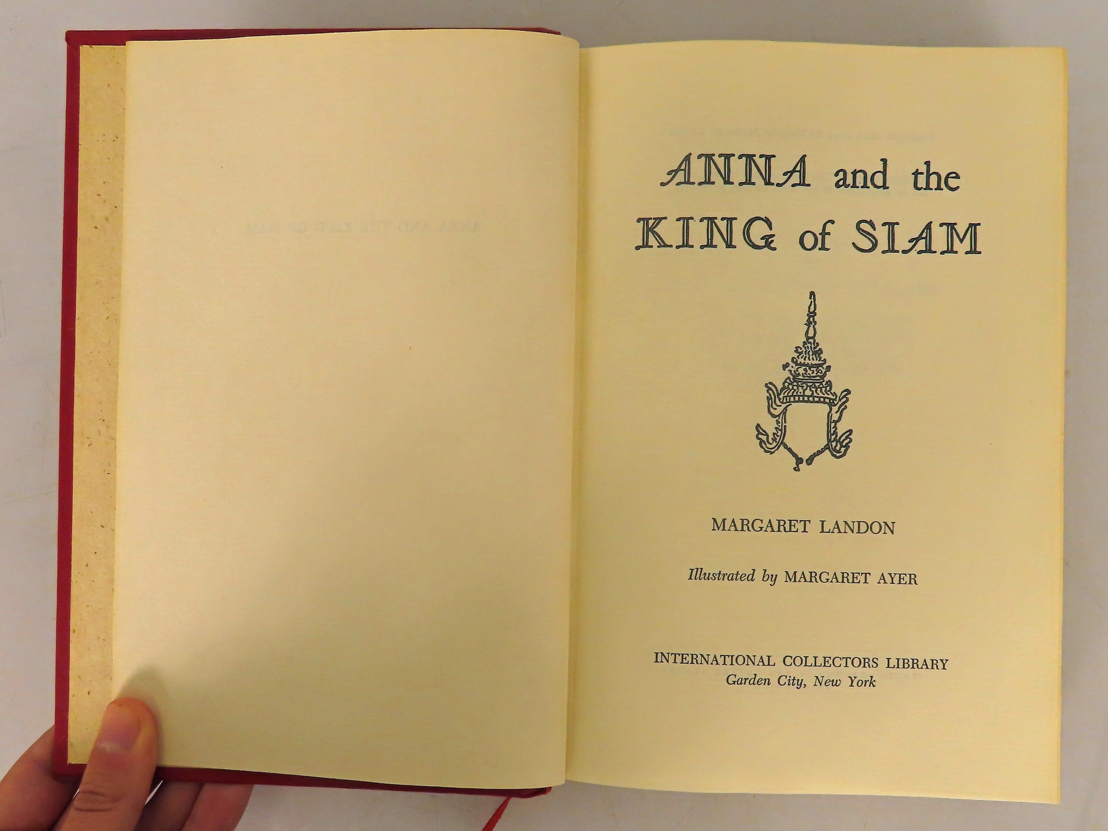 International Collectors Library Anna and the King of Siam by Margaret Landon 1944