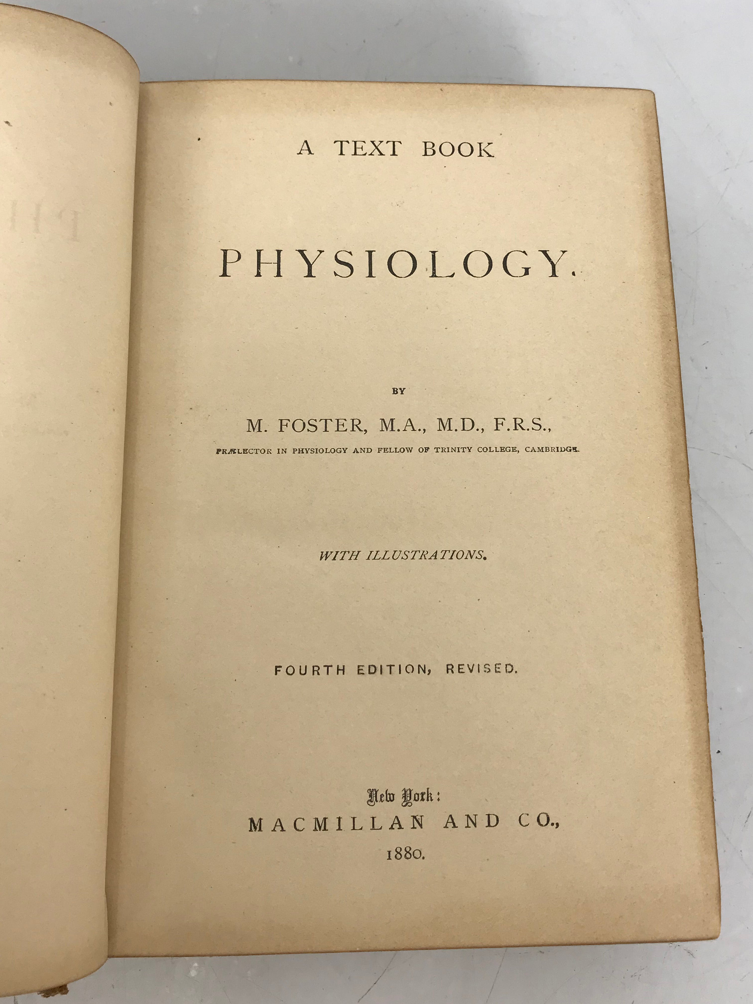 A Text Book of Physiology by M. Foster 1880 HC