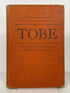 Tobe by Stella Gentry Sharpe 1939 2nd Print HC Ex-Library