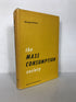 The Mass Consumption Society George Katona 1964 1st Ed HC DJ