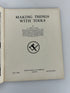 Making Things With Tools by A. Neely Hall 1928 Vintage SC