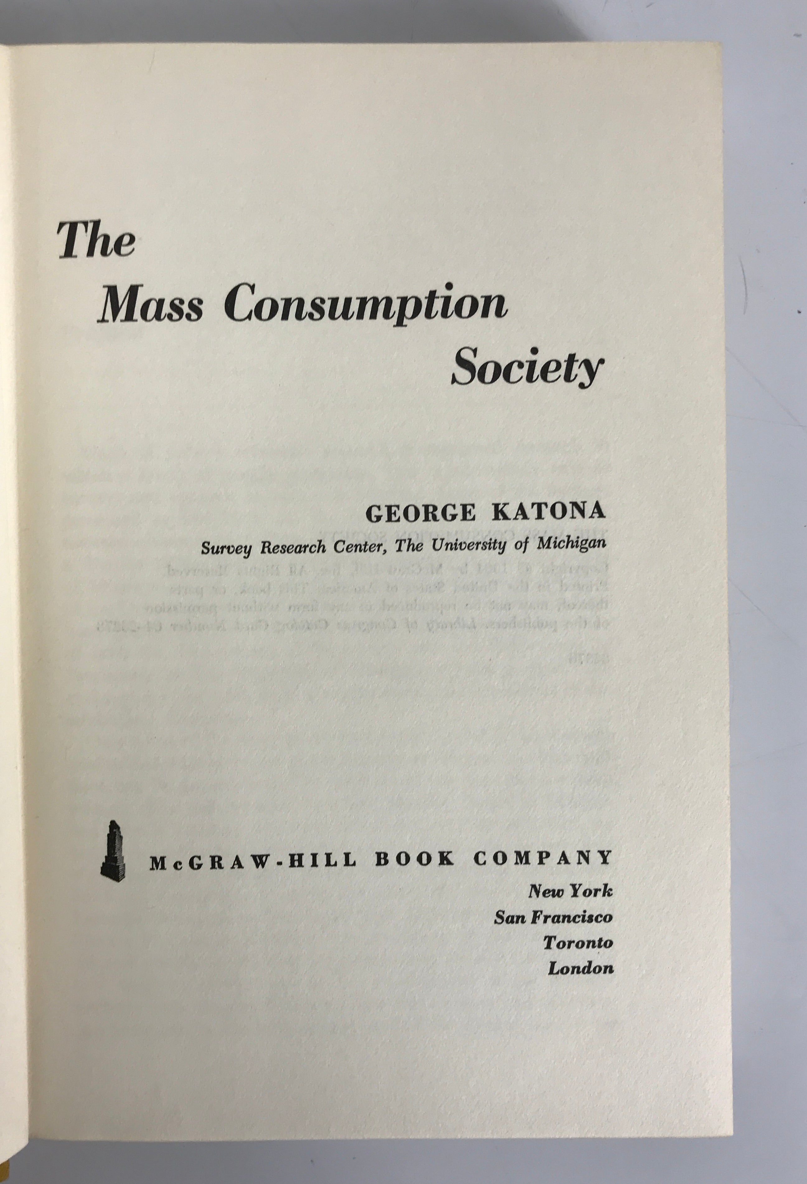 The Mass Consumption Society George Katona 1964 1st Ed HC DJ