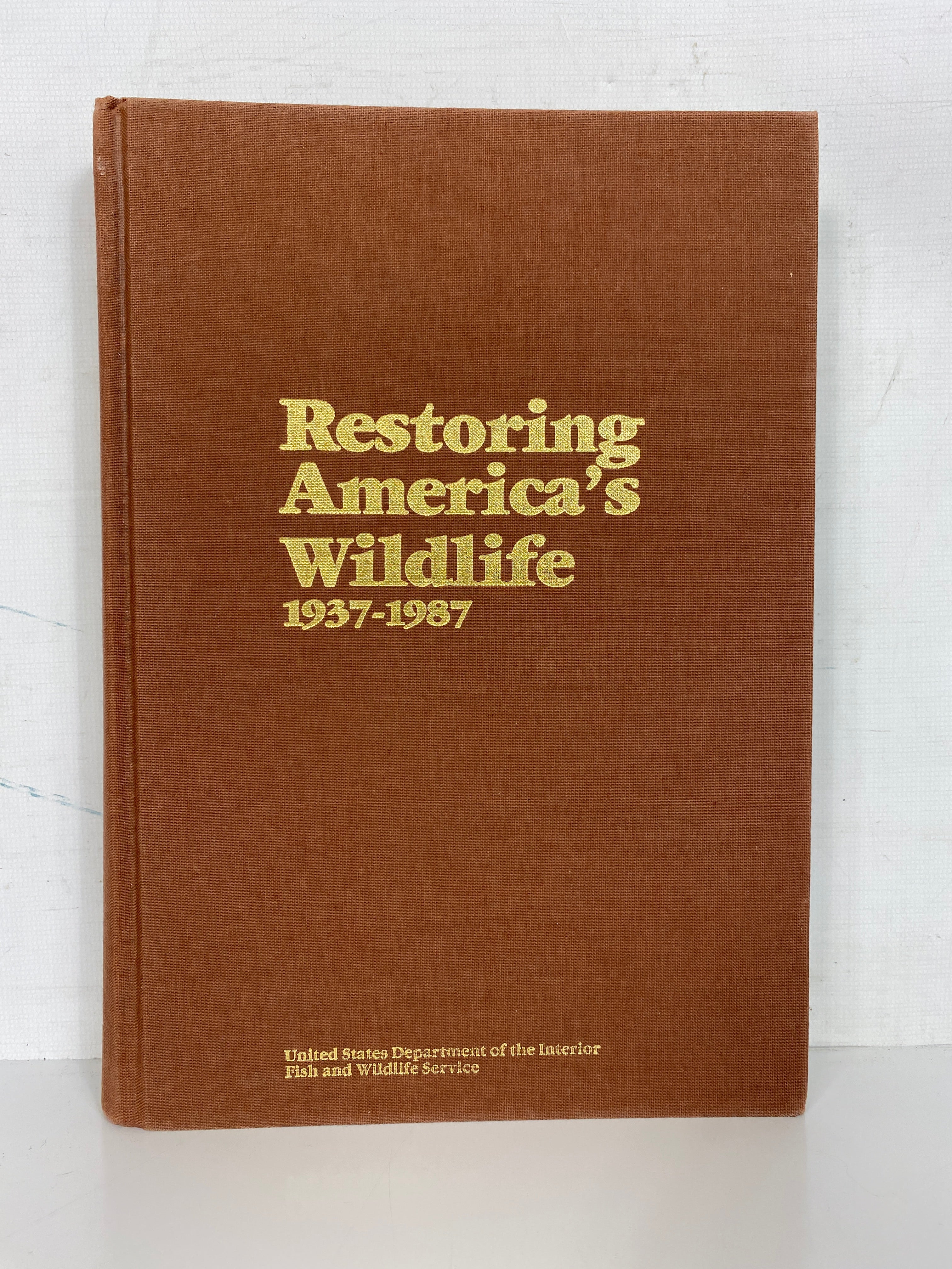 Restoring America's Wildlife 1937-1987 (1987) HC DJ