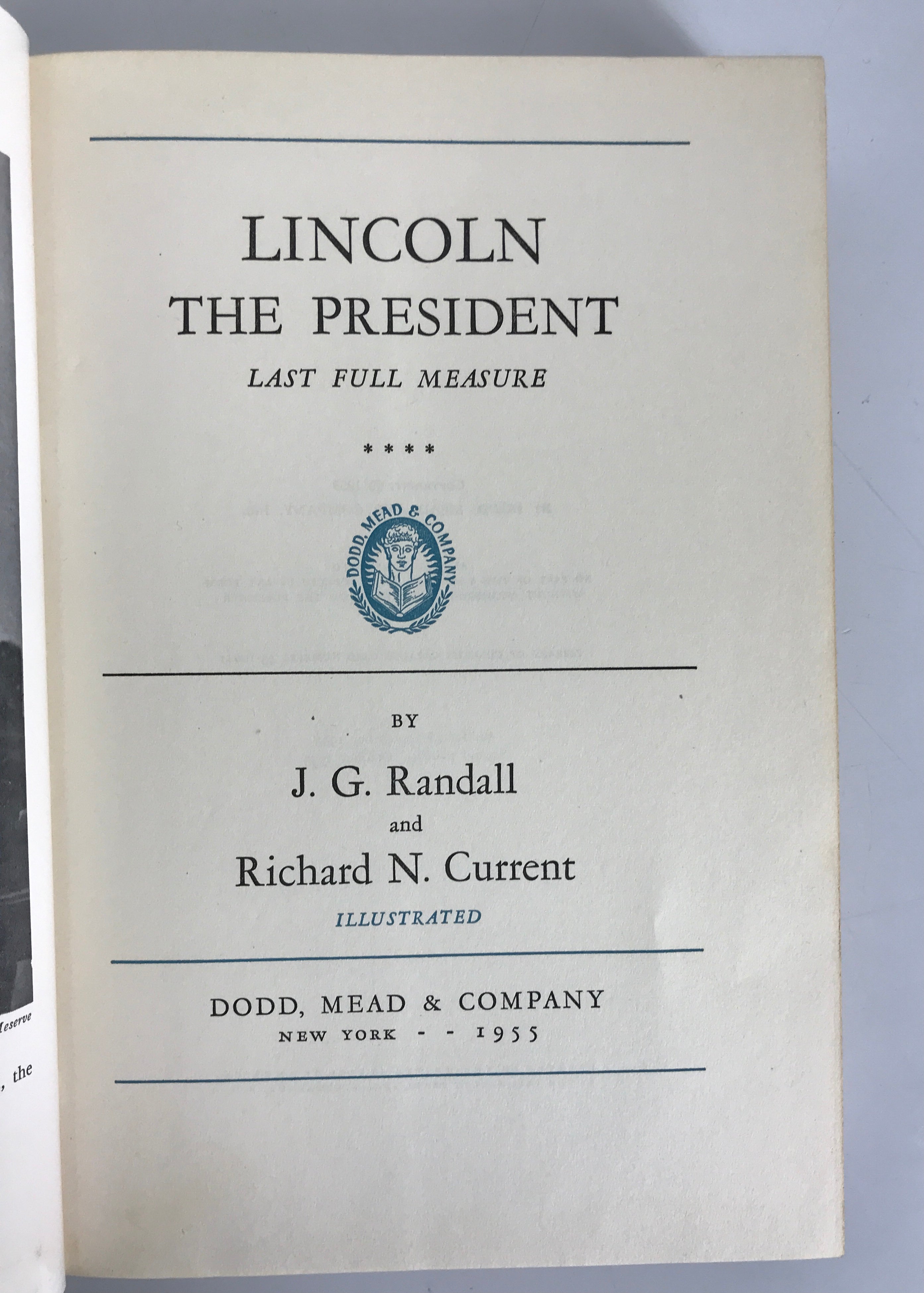 Lincoln The President Randall/Current 1955 1st Ed 2nd Print HC DJ