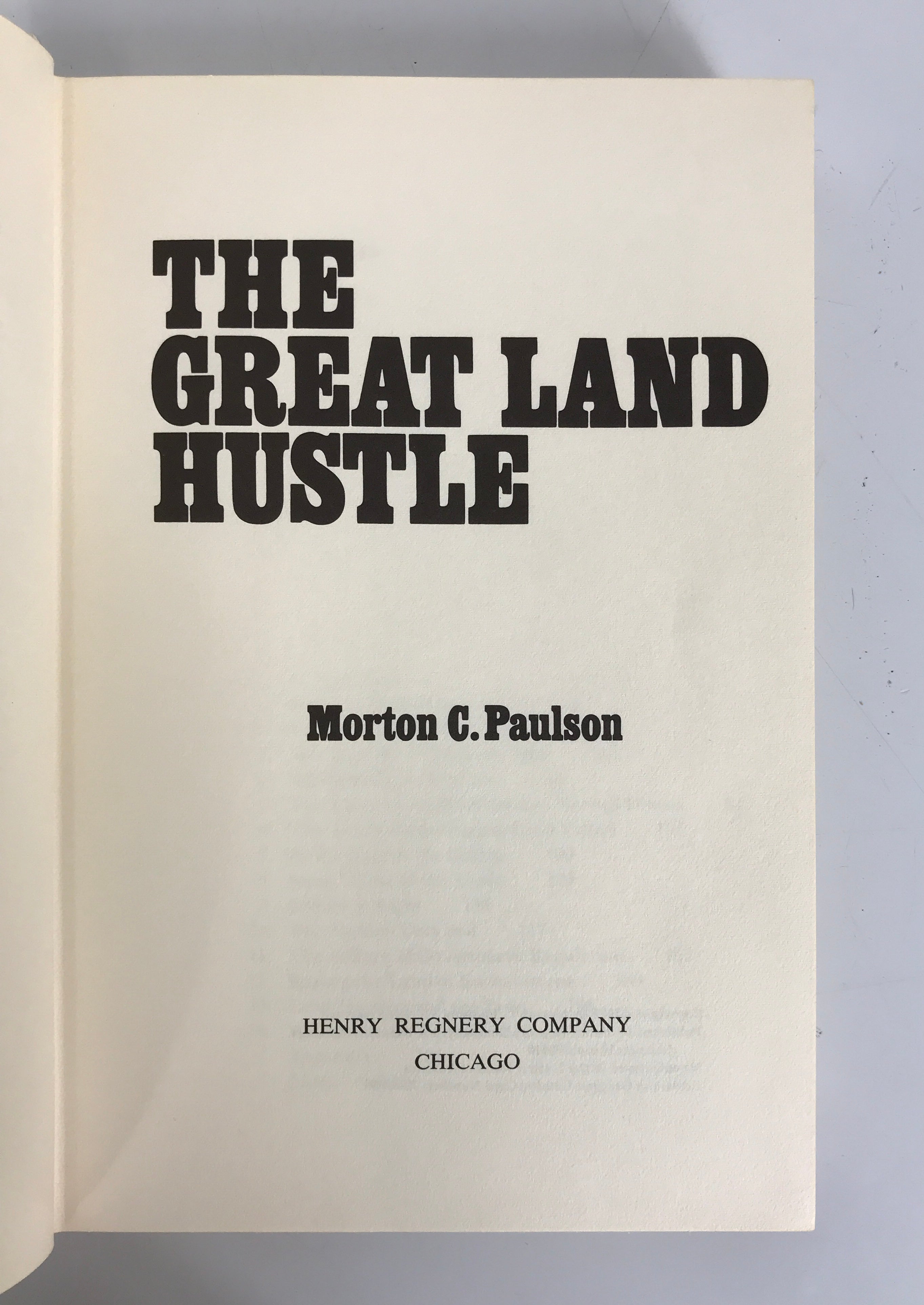 The Great Land Hustle Morton Paulson 1972 Vintage HC DJ