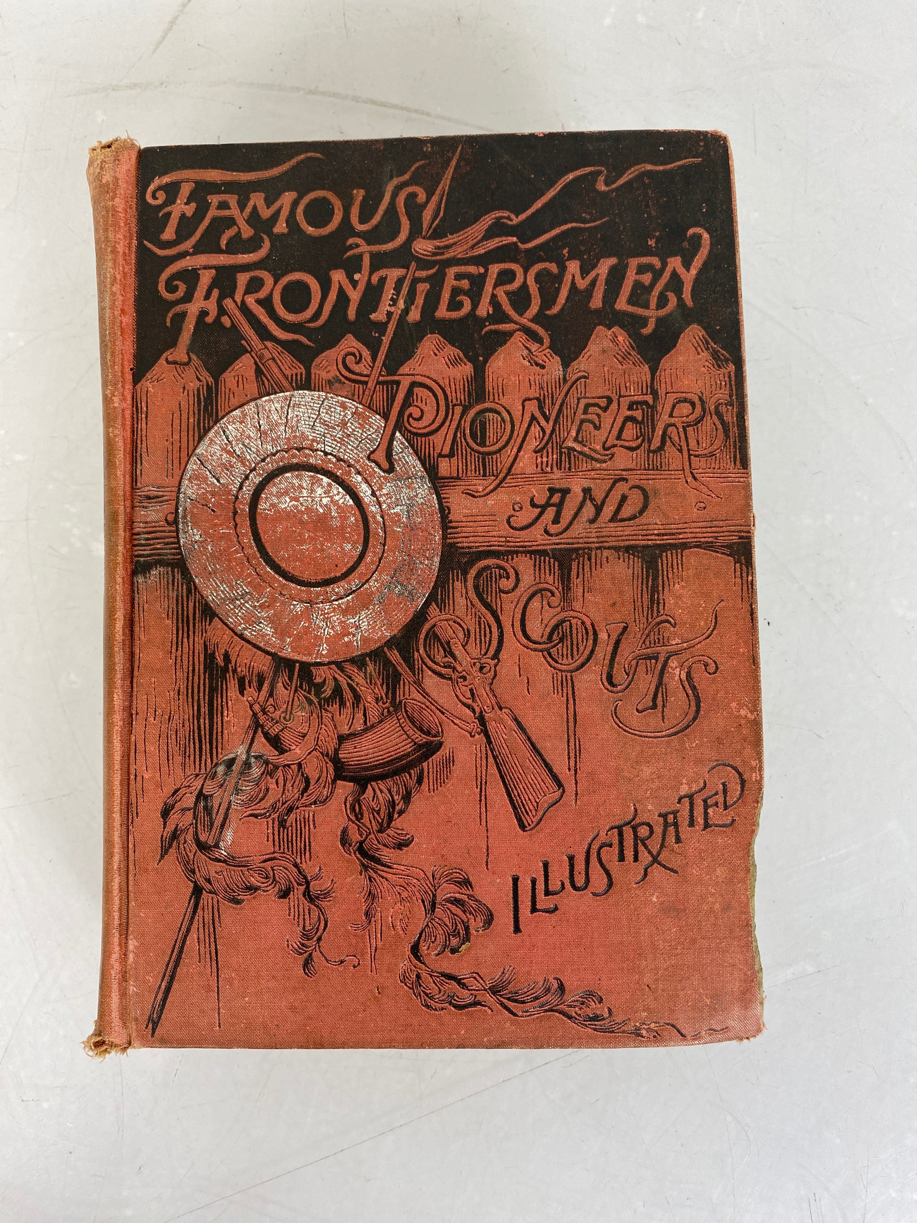 Famous Frontiersmen Pioneers and Scouts Illustrated by E.G. Cattermole c1890 HC