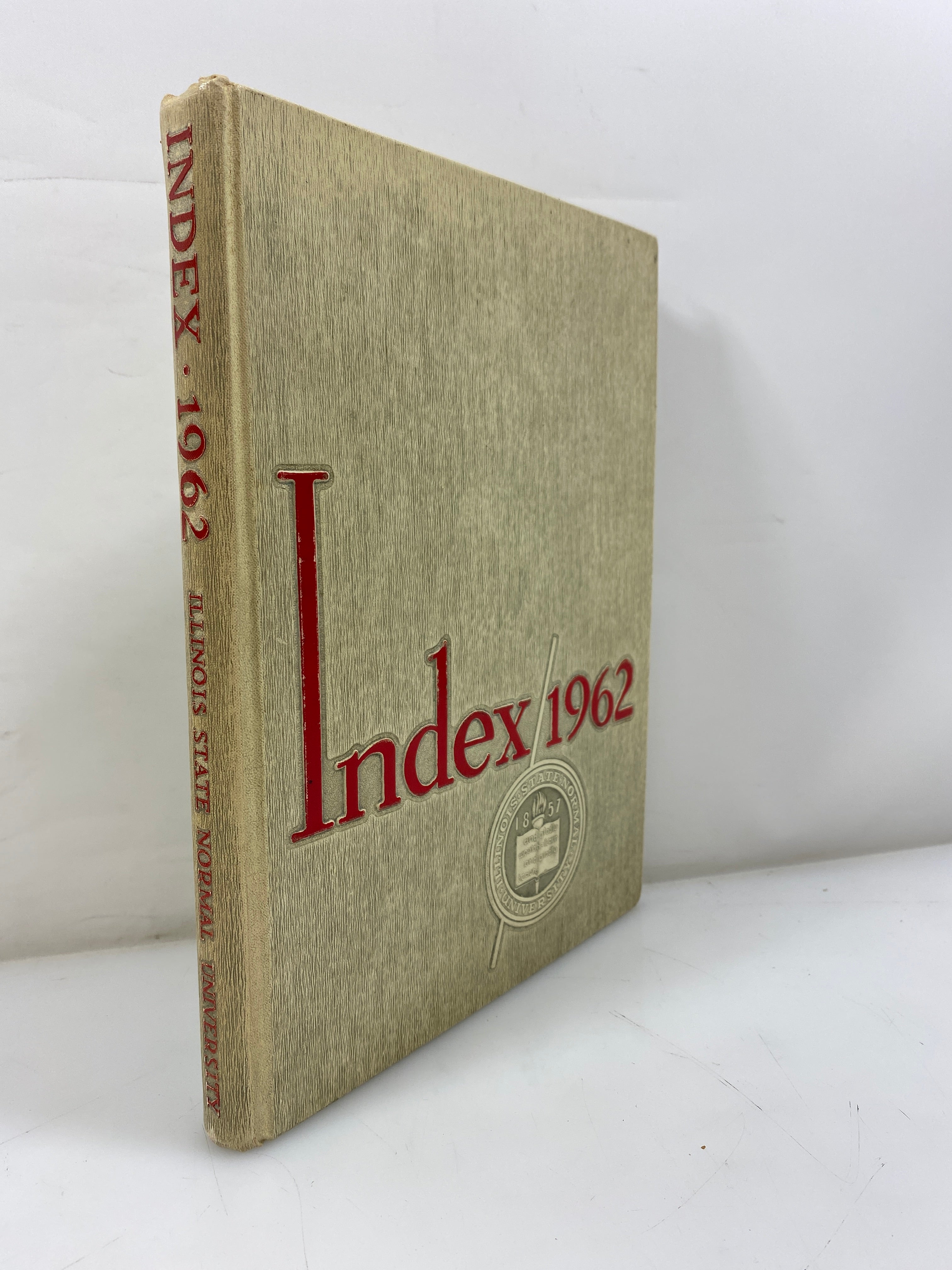 1962 "The Index" Illinois State Normal College Year Book Normal IL HC