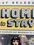 Home to Stay the Complete Ray Bradbury EC Stories HC (2023)