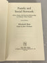 Family and Social Network by Elizabeth Bott Second Edition 1971 SC