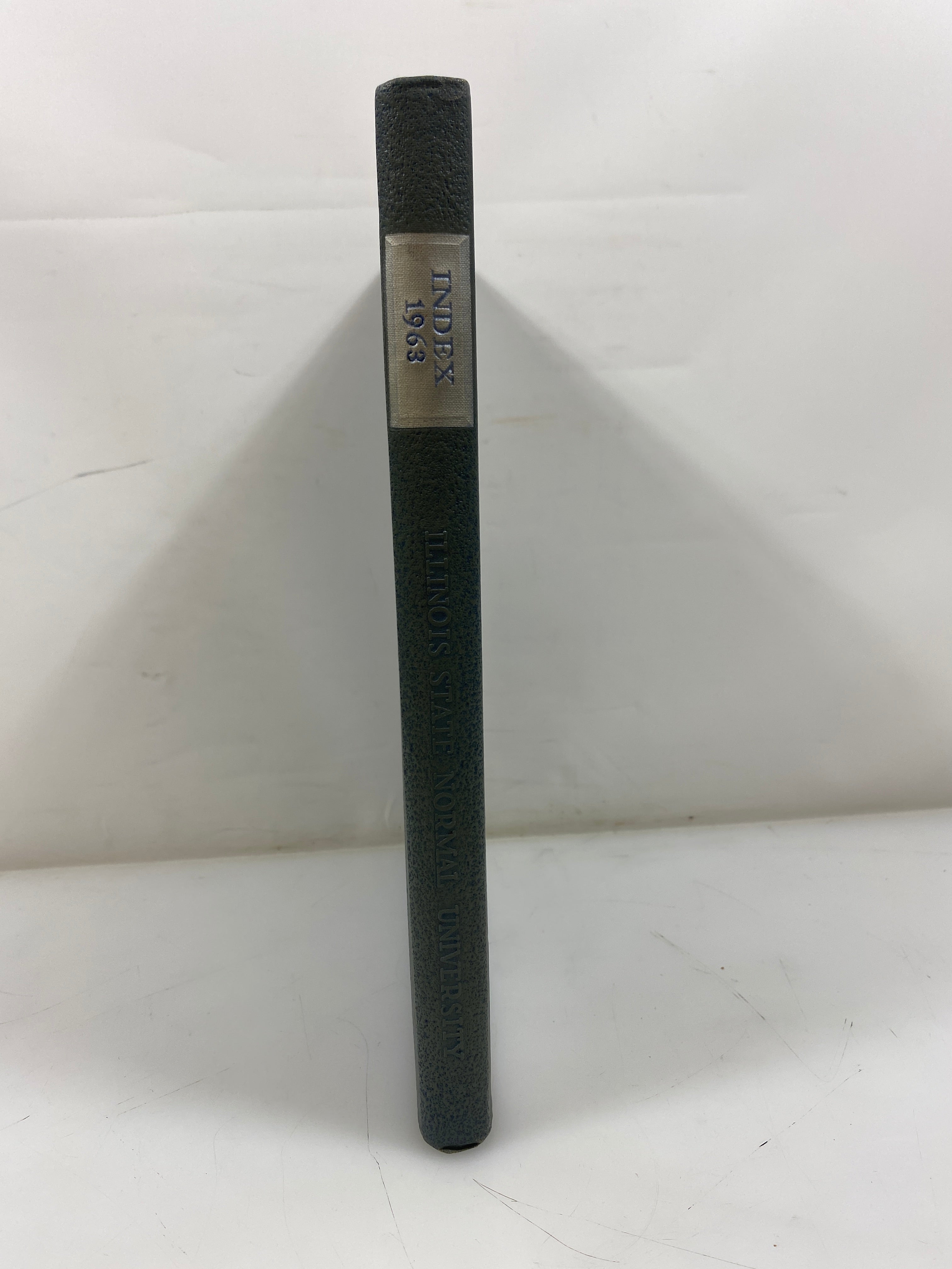 1963 "The Index" Illinois State Normal College Year Book Normal IL HC