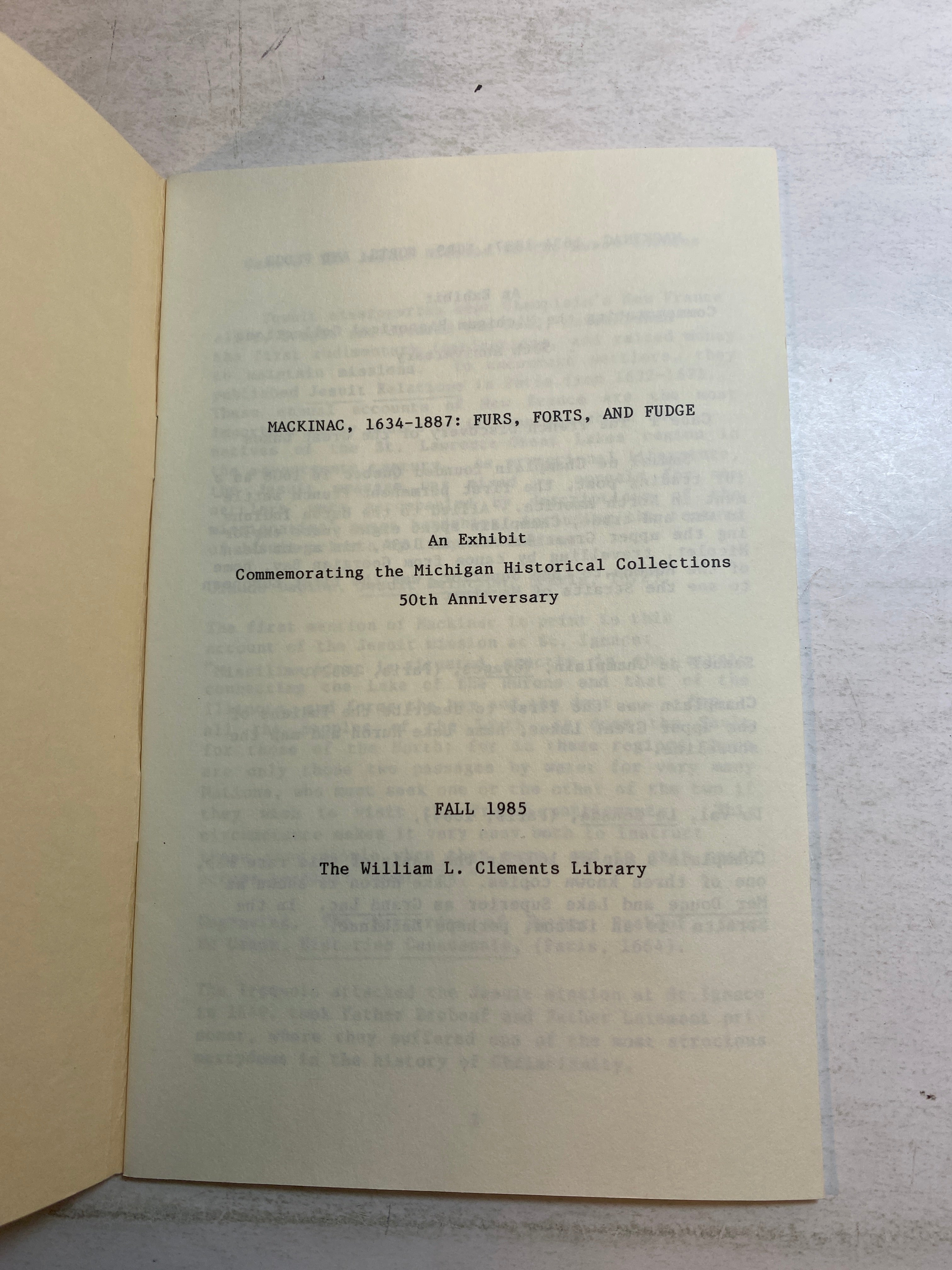 Mackinac 1634-1887 Furs, Forts, and Fudge Pamphlet 1985