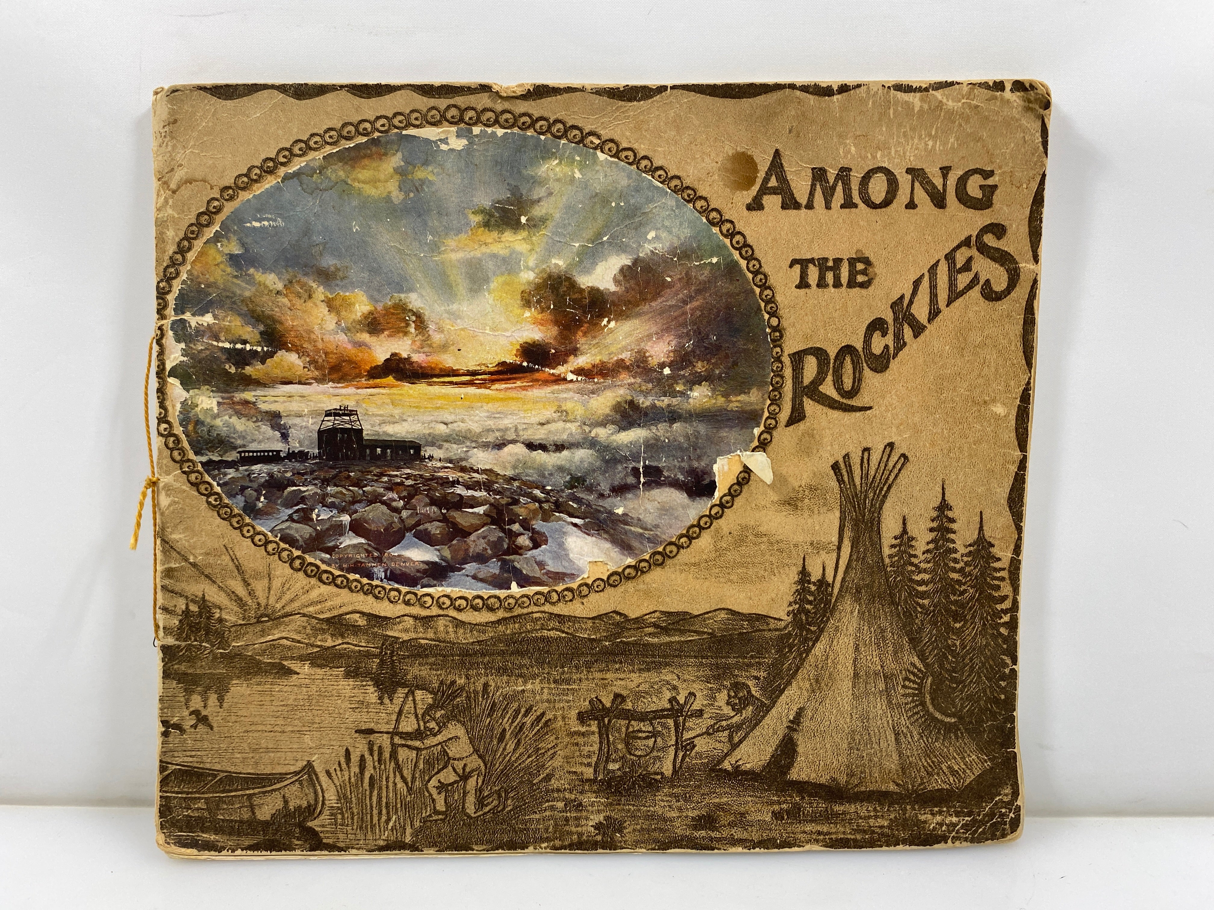 Among the Rockies HH Tammen Curio Co 1907 SC