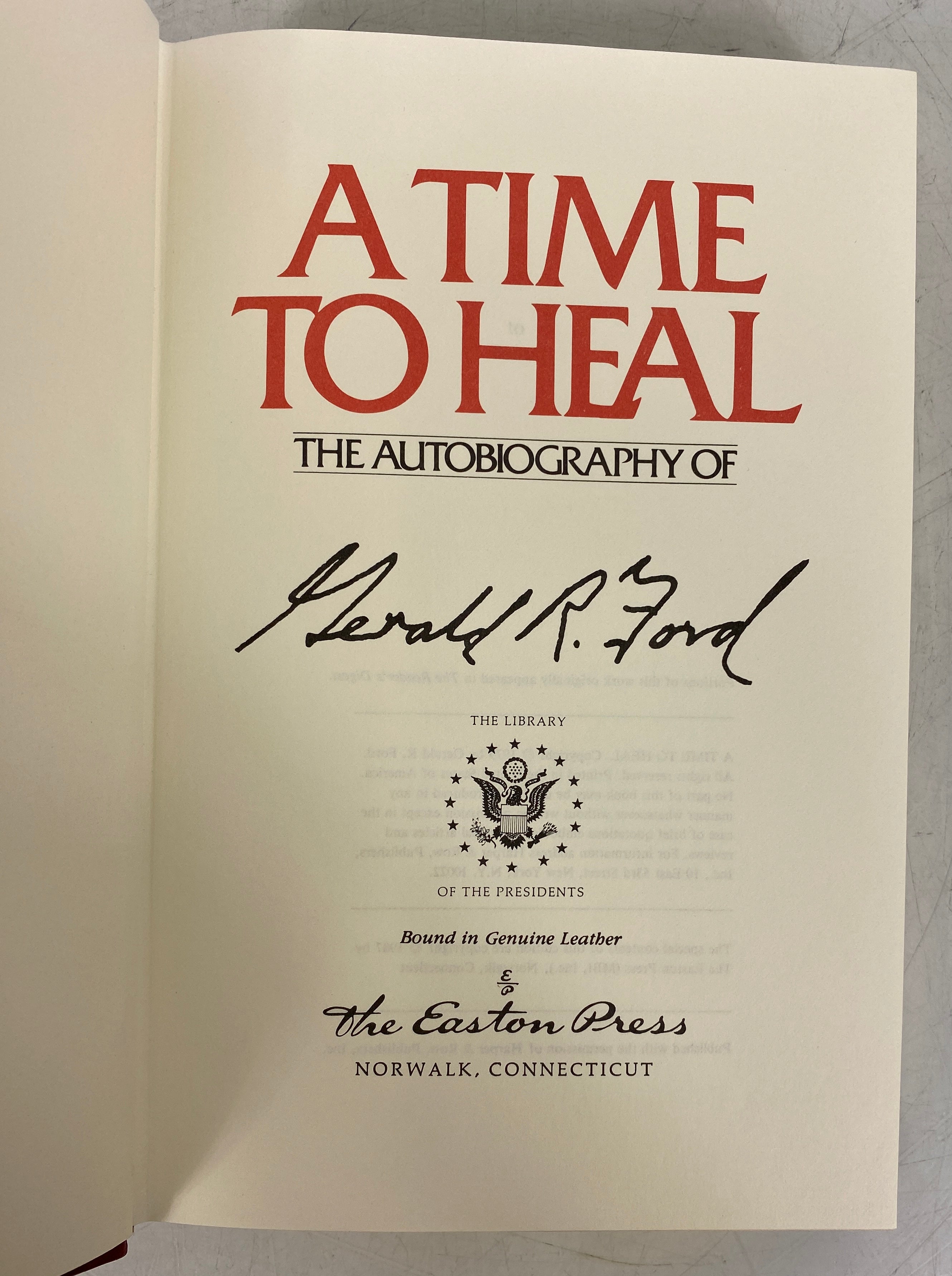 A Time to Heal Gerald Ford Autobiography Signed Easton Press Leather