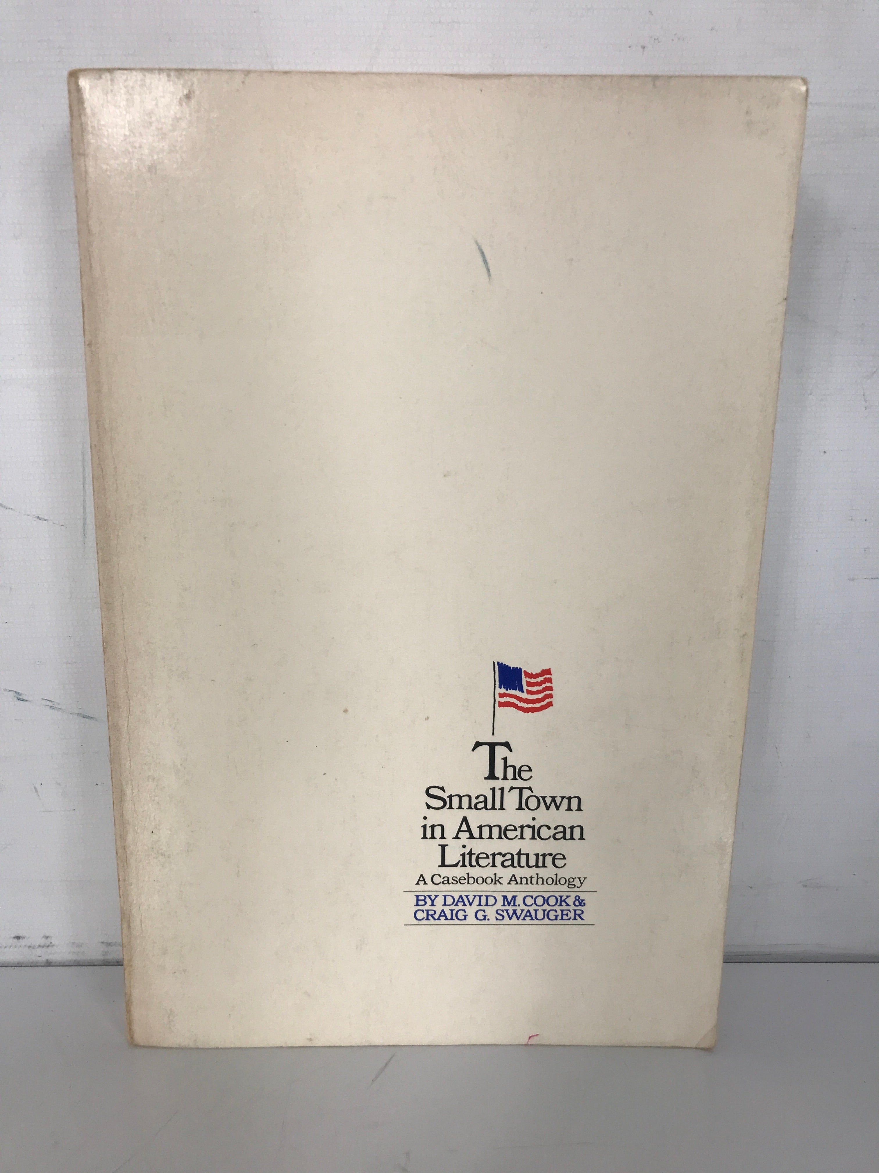 The Small Town in American Literature Cook/Swauger 1971 SC 4th Printing