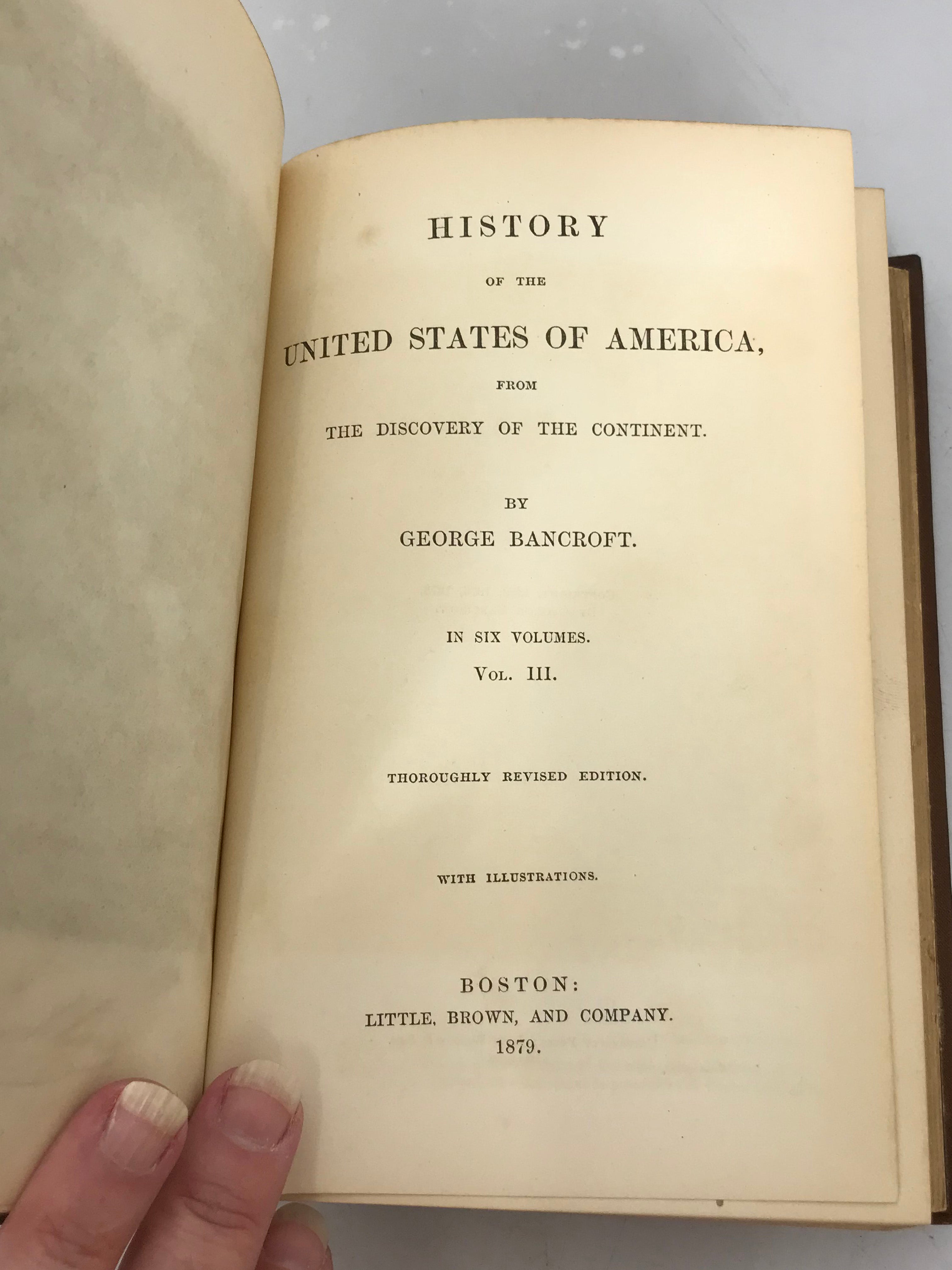 History of the United States of America by George Bancroft Vols 1-6 1879 HC
