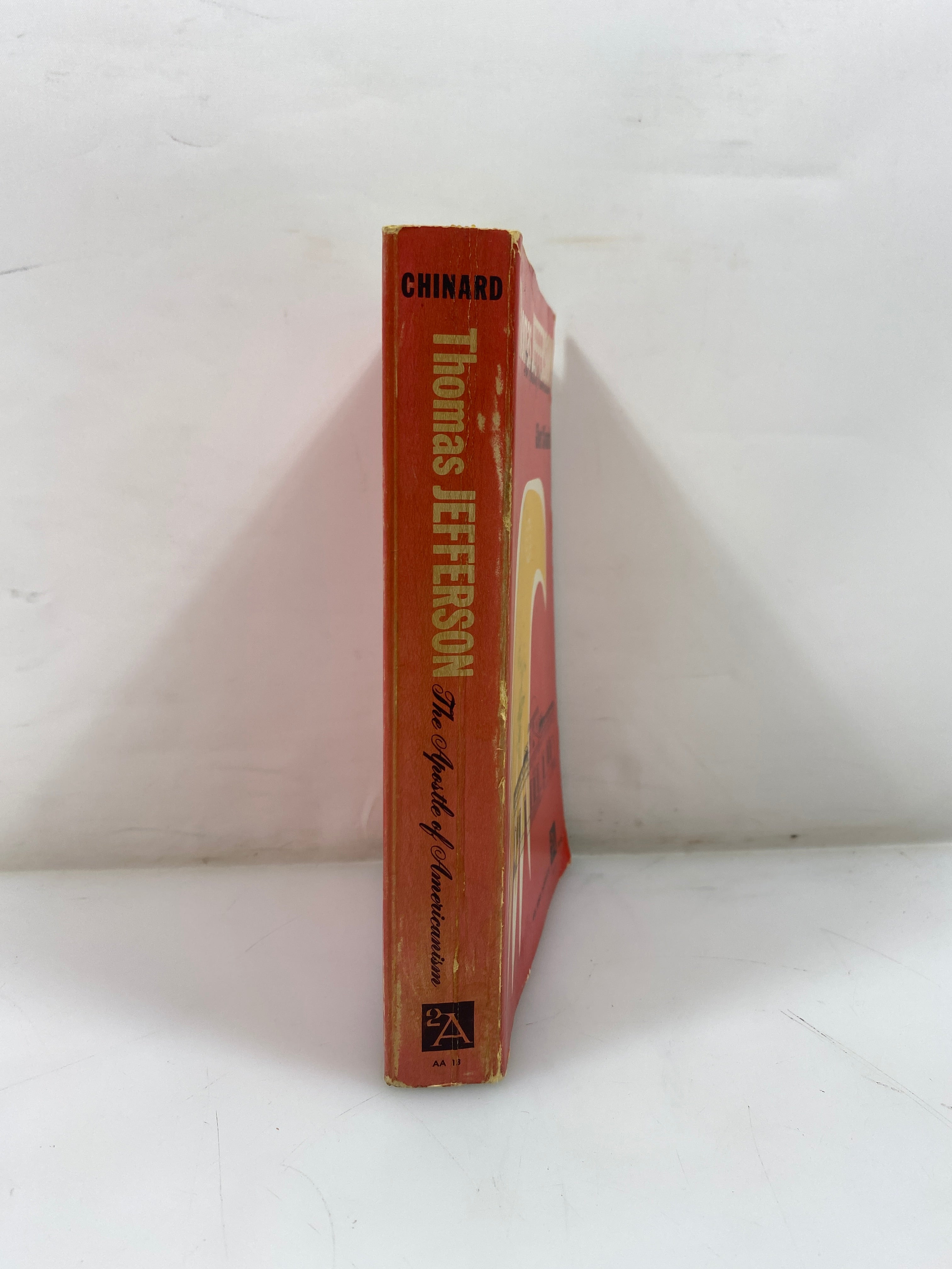 Thomas Jefferson Apostle of Americanism by Chinard 4th Print 1963 SC