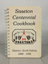 Sisseton (South Dakota) Centennial Cookbook 1892-1992 Spiral SC