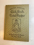 Silver Jubilee Cook Book of Tested Recipes HC 1928
