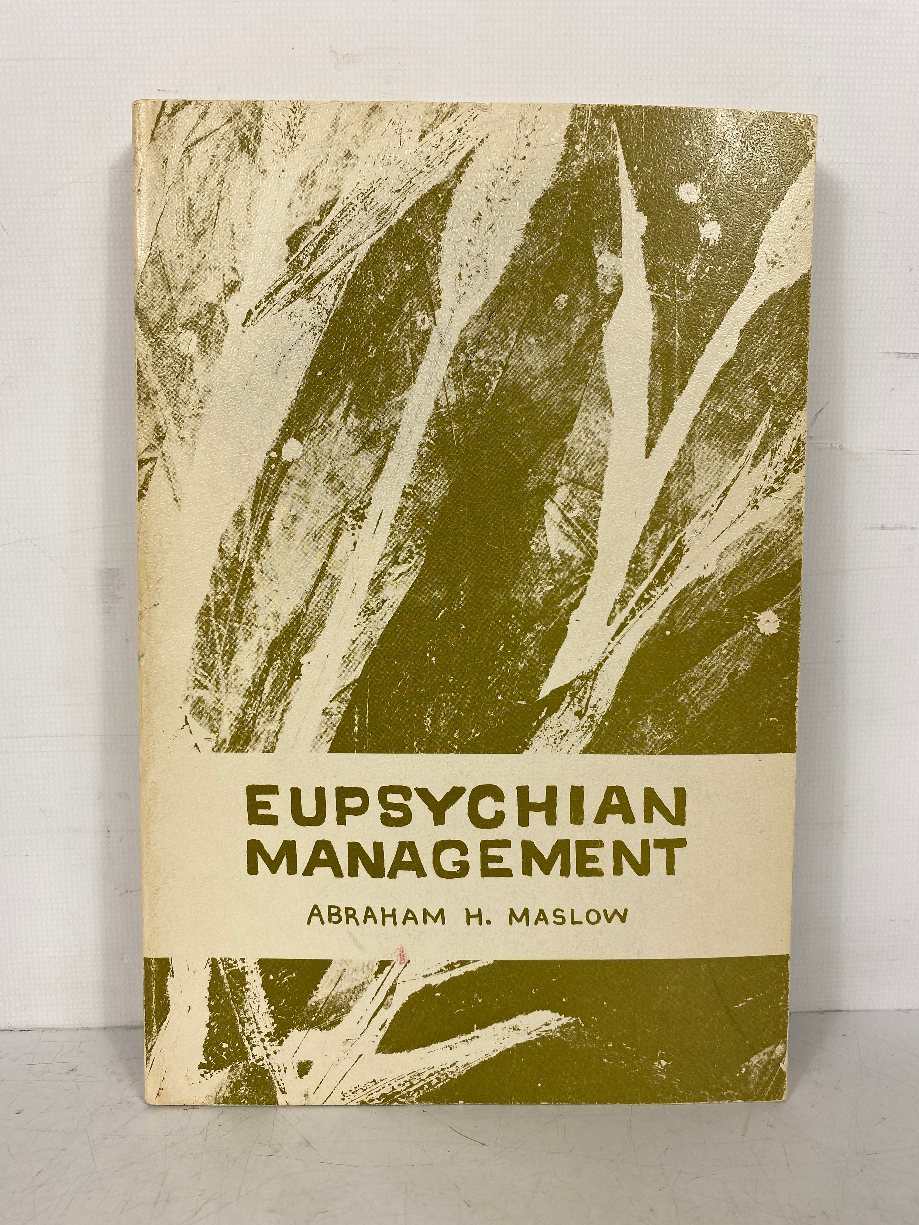 Eupsychian Management Abraham Maslow 1969 8th Printing SC