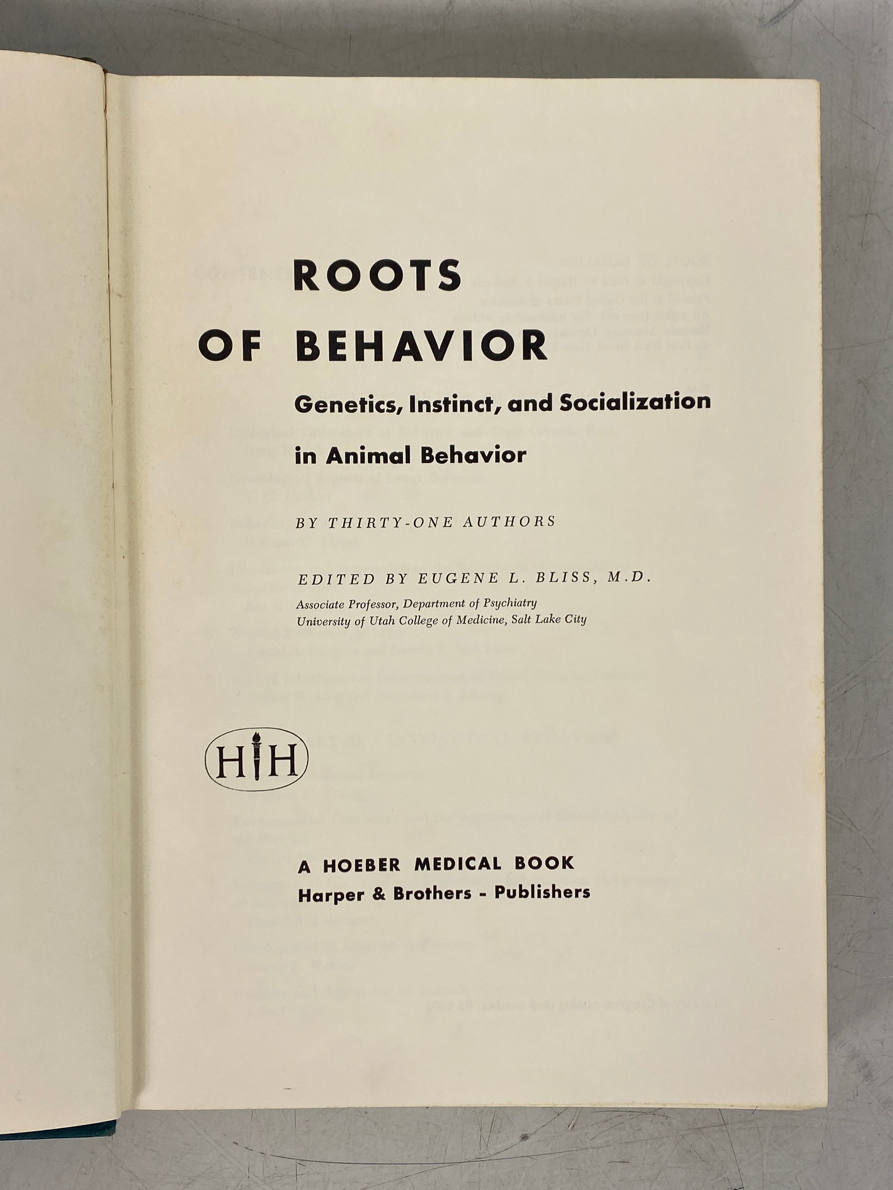 Roots of Behavior by Eugene Bliss (Genetics, Instinct, Socialization) 1962 HC