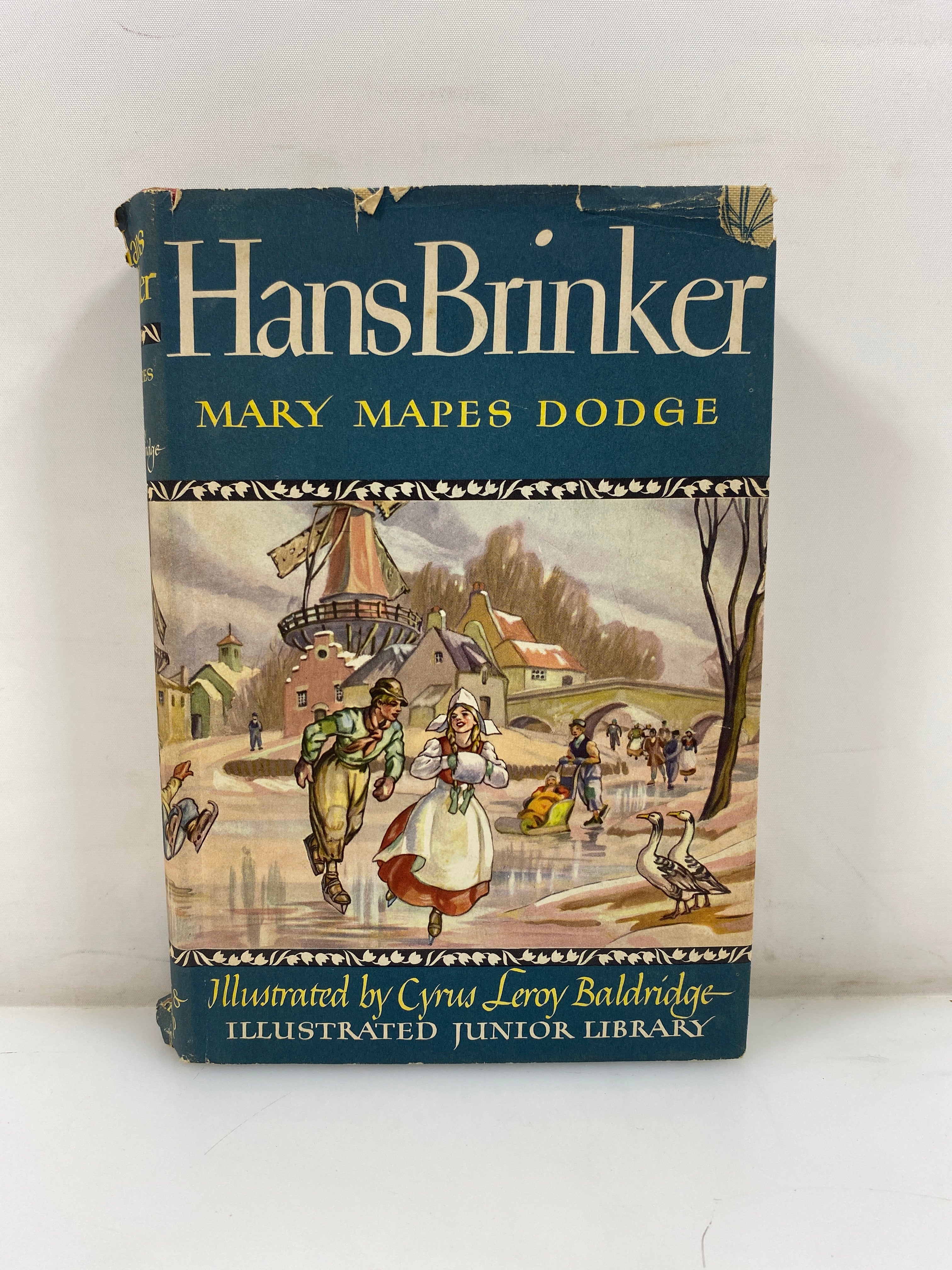 Hans Brinker by Mary Mapes Dodge 1945 HCDJ