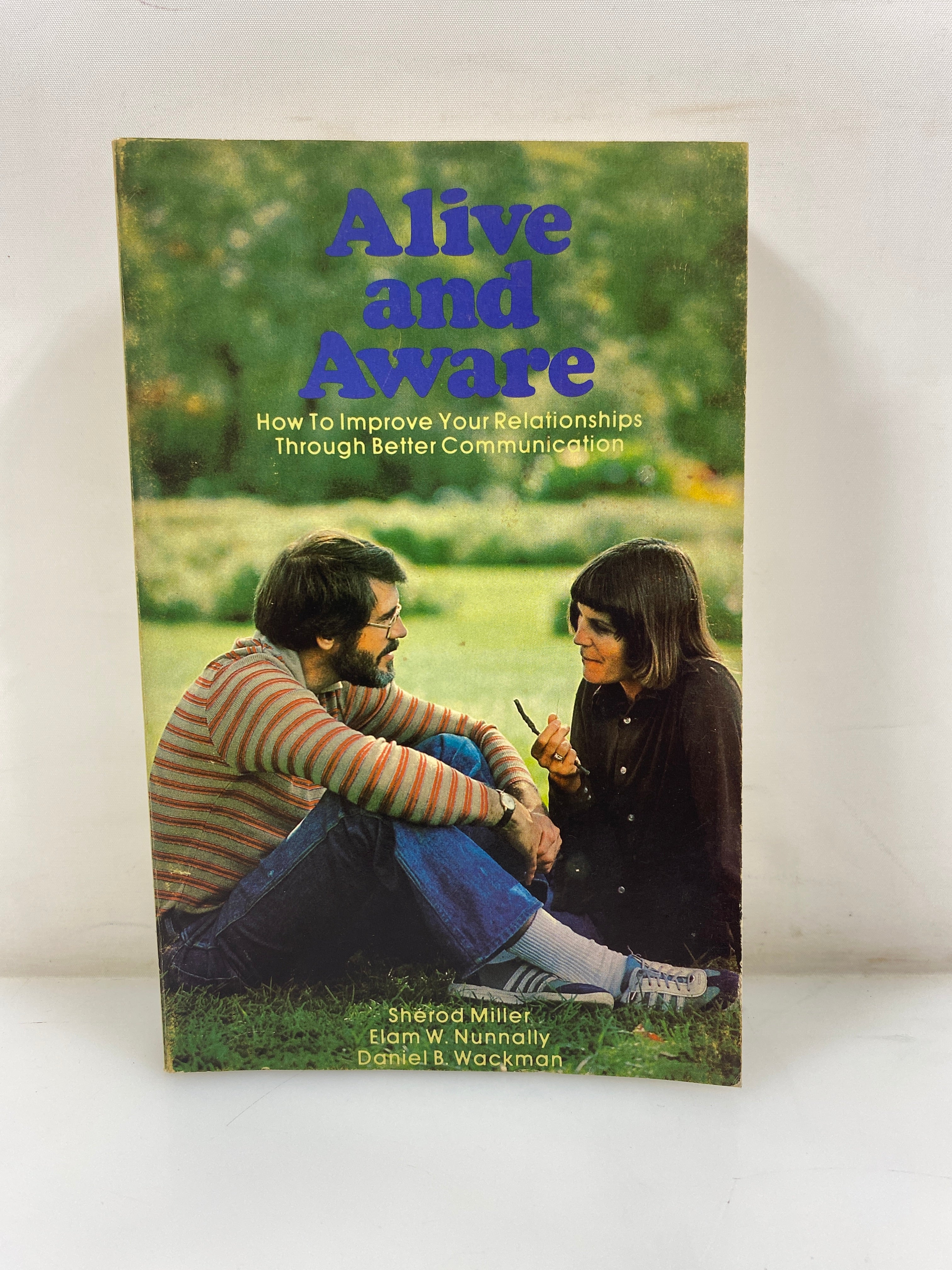 Alive and Aware by Miller/Nunnally/Wackman 1977 SC