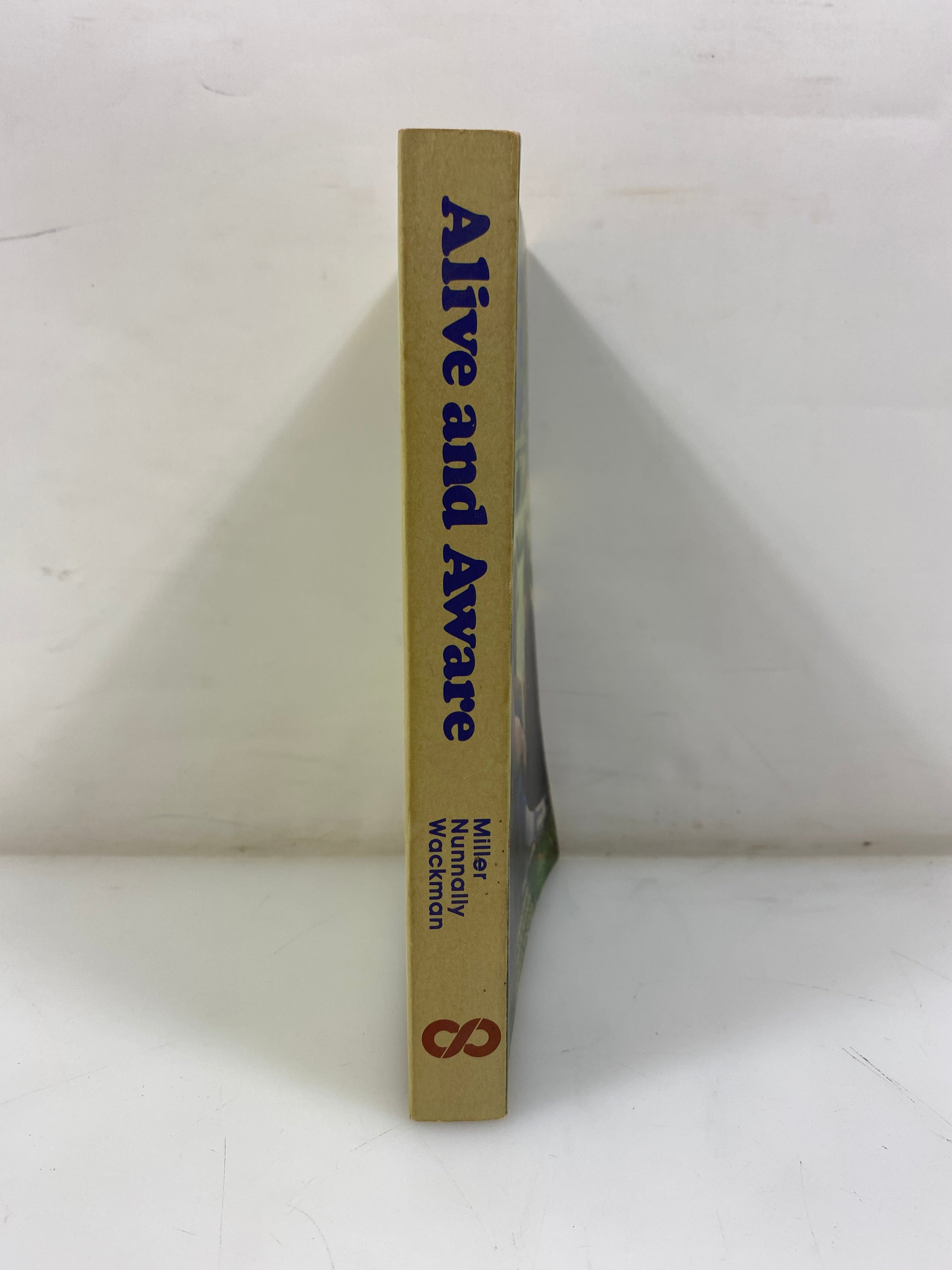 Alive and Aware by Miller/Nunnally/Wackman 1977 SC