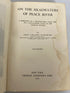 On the Head Waters of Peace River by Haworth 1917 1st Ed Antique HC