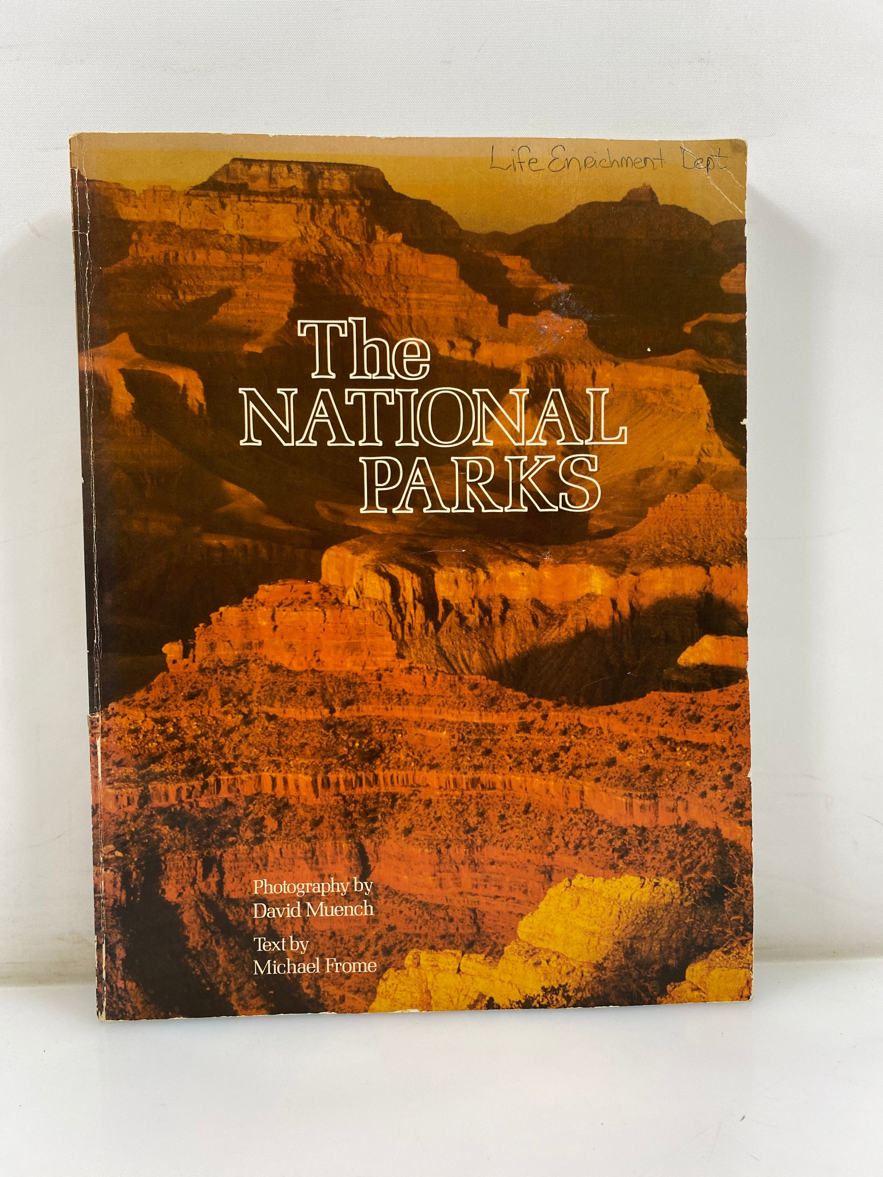 The National Parks Muench/Frome Rand McNally & Company 1981 SC