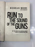 Run to the Sound of the Guns by Moore/Bahmanyar 2018 HCDJ